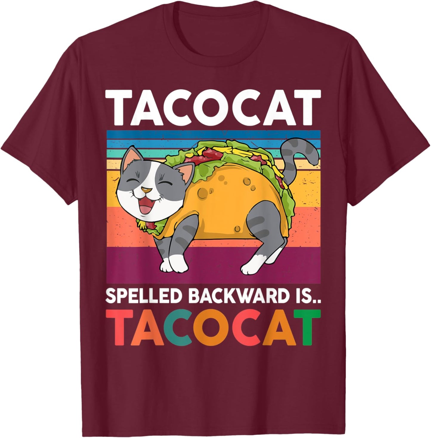 Taco Cat-Shirt Women Men Youth Kids Spelled Backward Tacocat T-Shirt - T-Shirt | Maroon