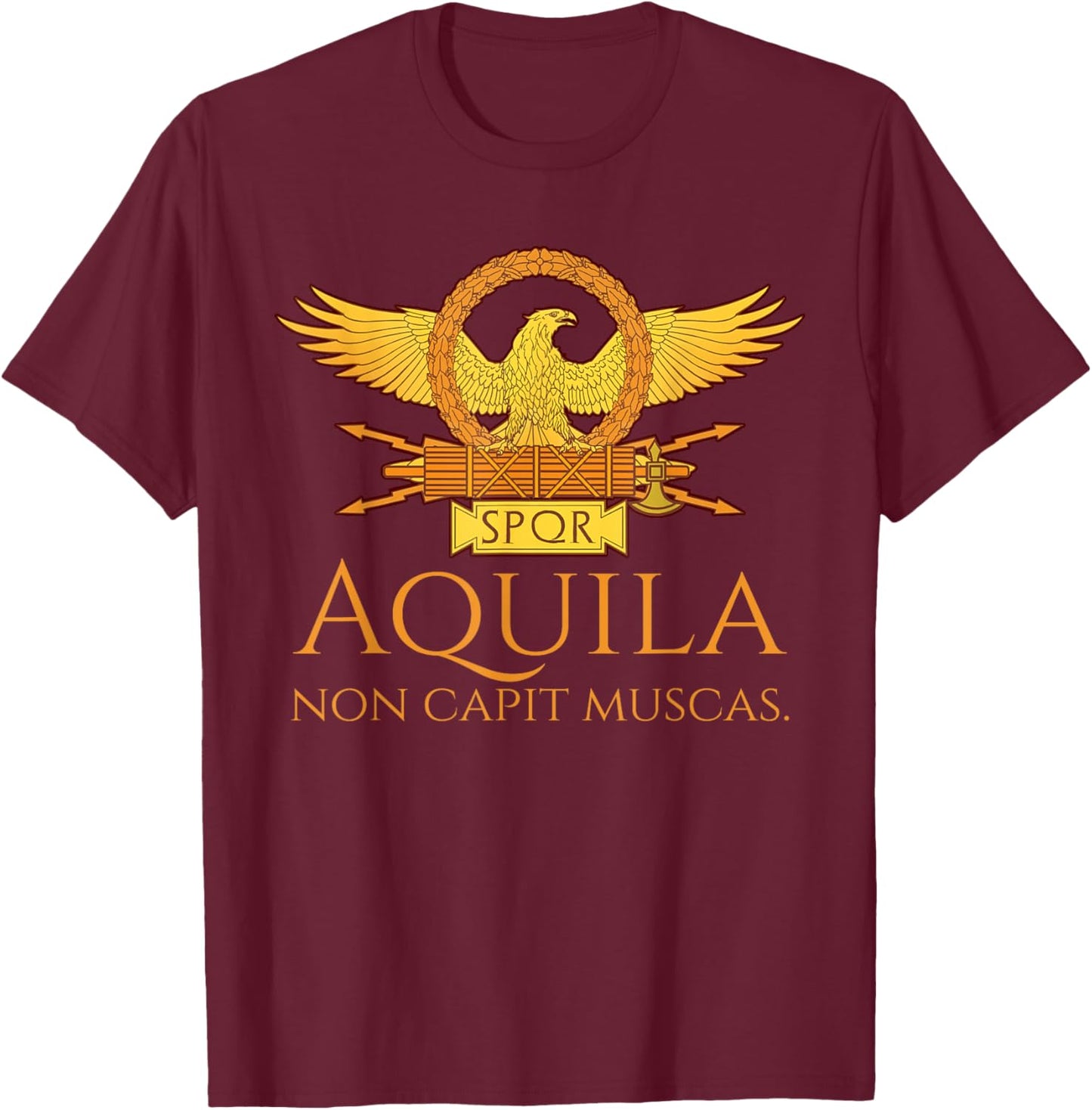 Ancient Rome - Aquila Non Capit Muscas - Latin Language T-Shirt - T-Shirt | Maroon
