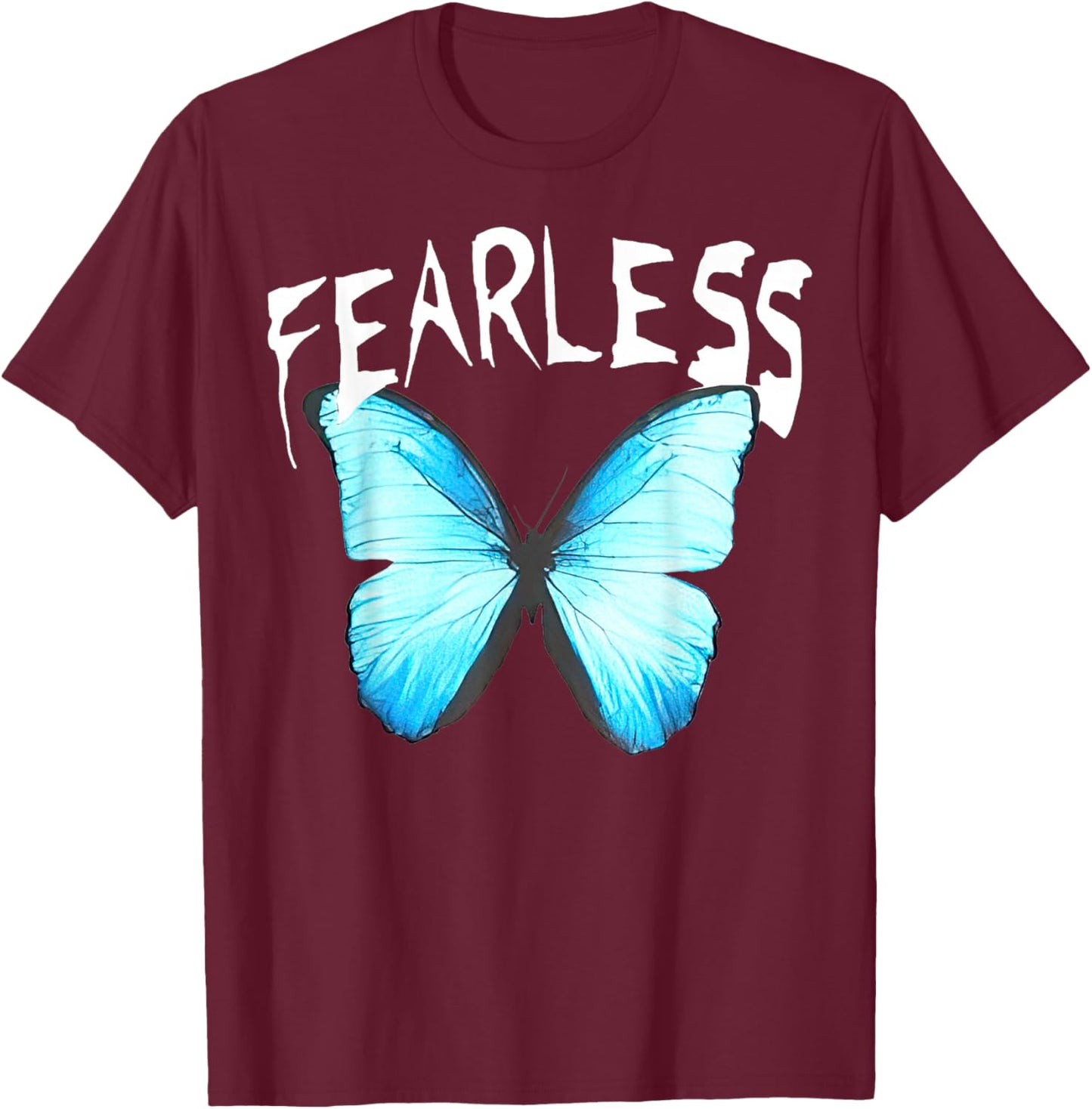 Humor Fearless Butterfly Cute Colorful Blue Butterfly T-Shirt - T-Shirt | Maroon