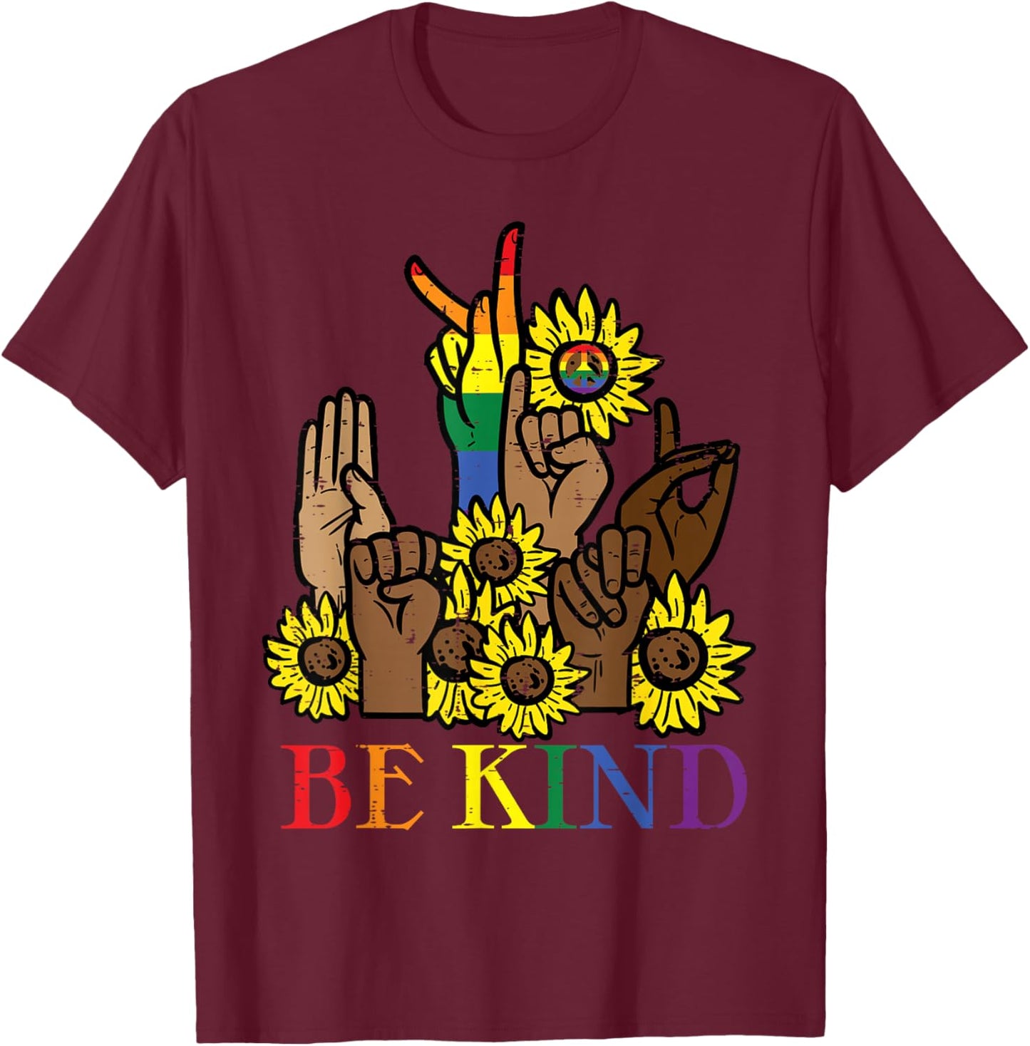 Be Kind Sunflower Black Pride Sign Language Gay Ally T-Shirt - T-Shirt | Maroon