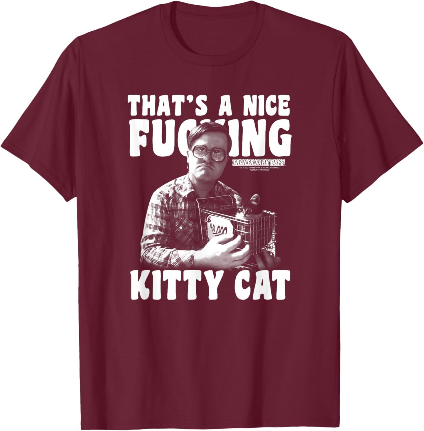 Trailer Park Boys Bubbles Kitty Cat T-Shirt - T-Shirt | Maroon