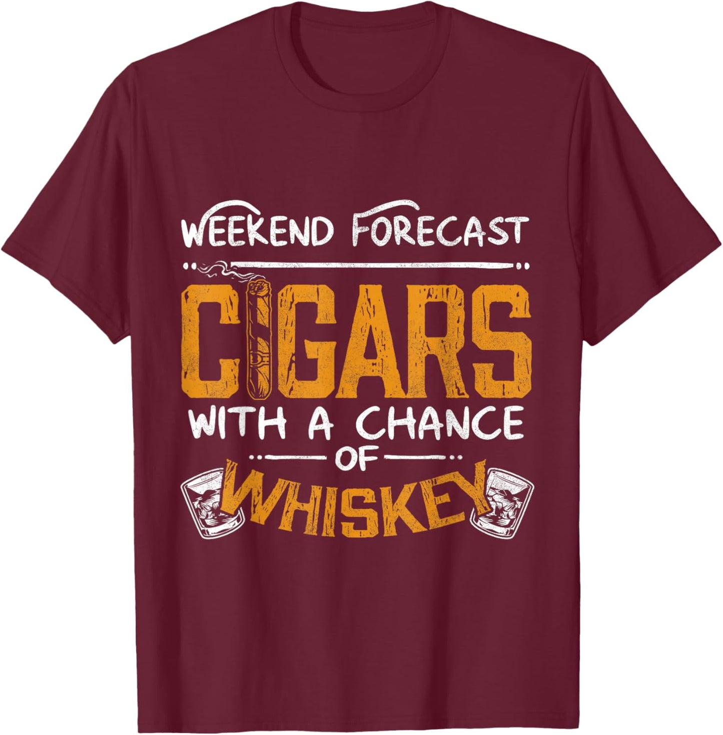 Funny Cigar and Whiskey Lover Graphic Women Men Cigar Fan T-Shirt - T-Shirt | Maroon
