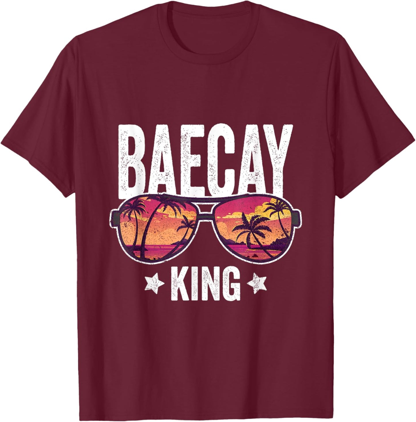 Baecay King Vacation Boyfriend Girlfriend Holiday T-Shirt - T-Shirt | Maroon