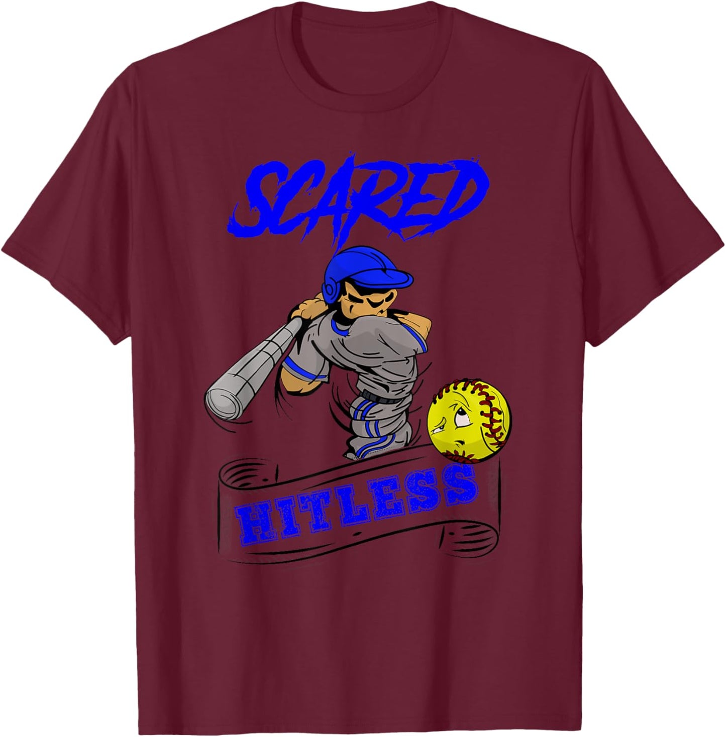 Scared Hitless Slow Pitch Co Ed Softball Design T-Shirt - T-Shirt | Maroon