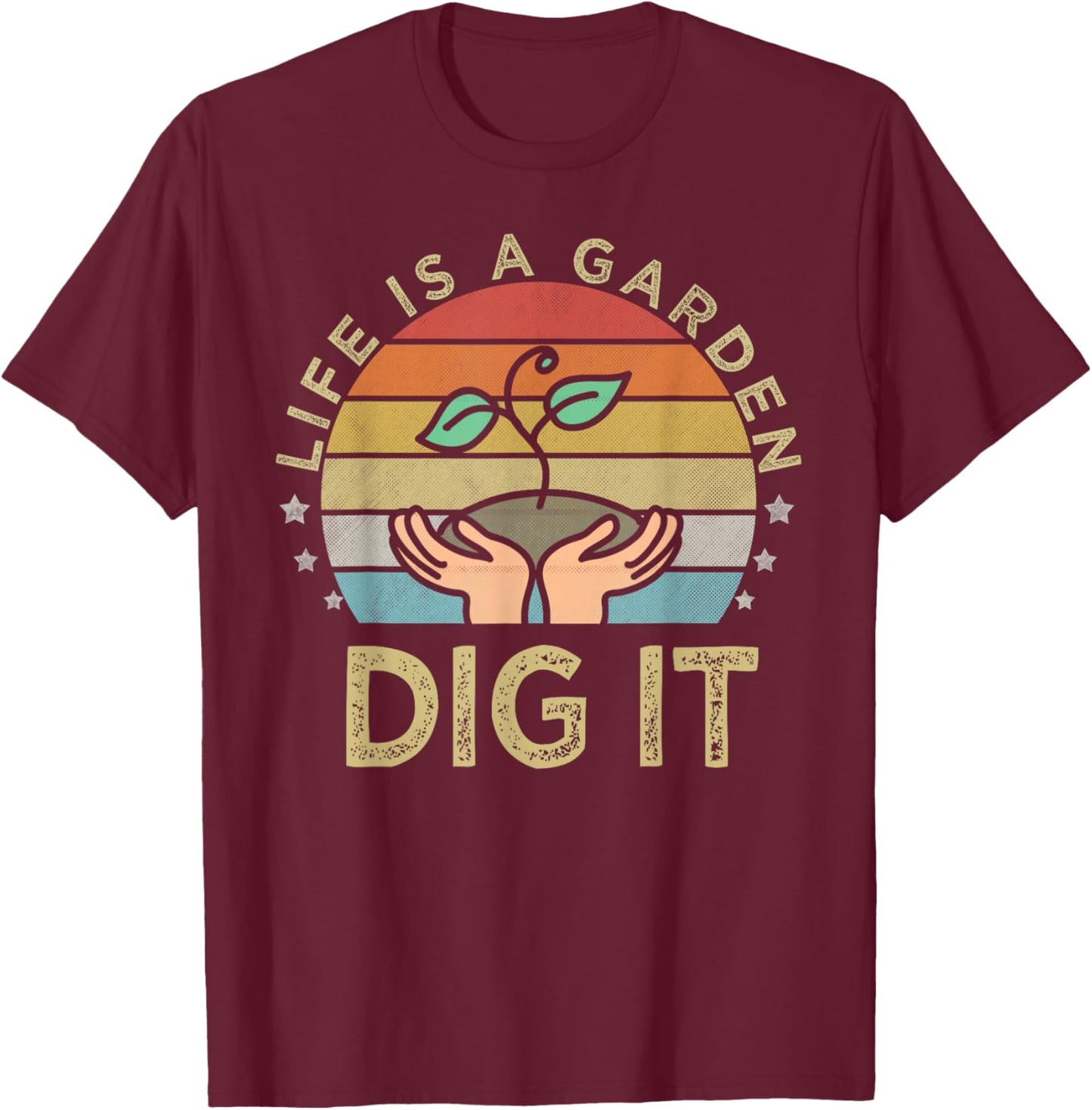 Retro vintage style farmer. Life is a garden dig it T-Shirt - T-Shirt | Maroon