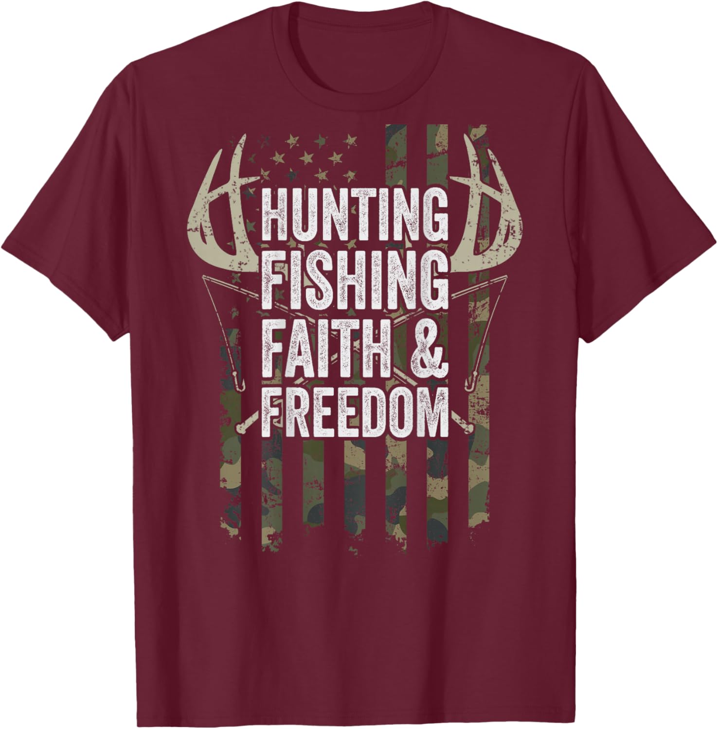 Hunting Fishing Faith & Freedom - Fisherman Hunter - ON BACK T-Shirt - T-Shirt | Maroon