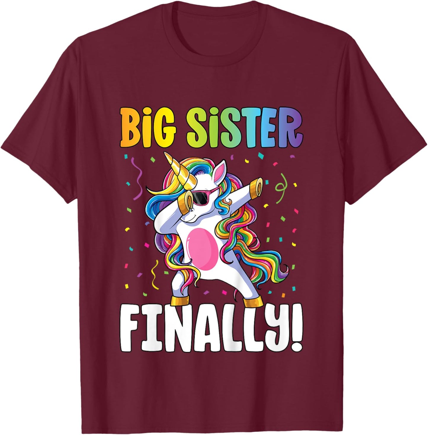 Big Sister Finally Dabbing Unicorn Girls Big Sister T-Shirt - T-Shirt | Maroon