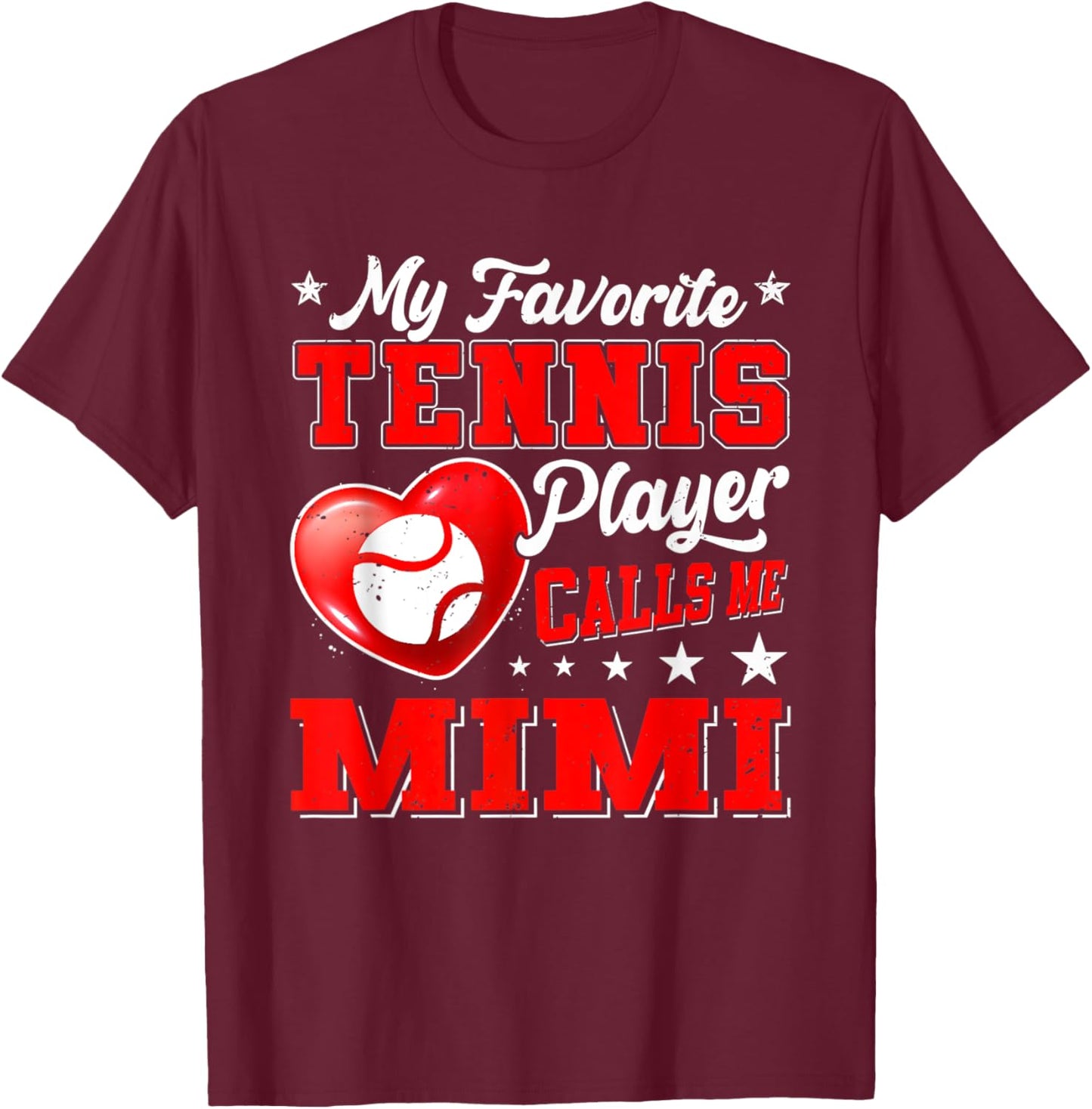 Retro My Favorite Tennis Player Calls Me Mimi T-Shirt - T-Shirt | Maroon