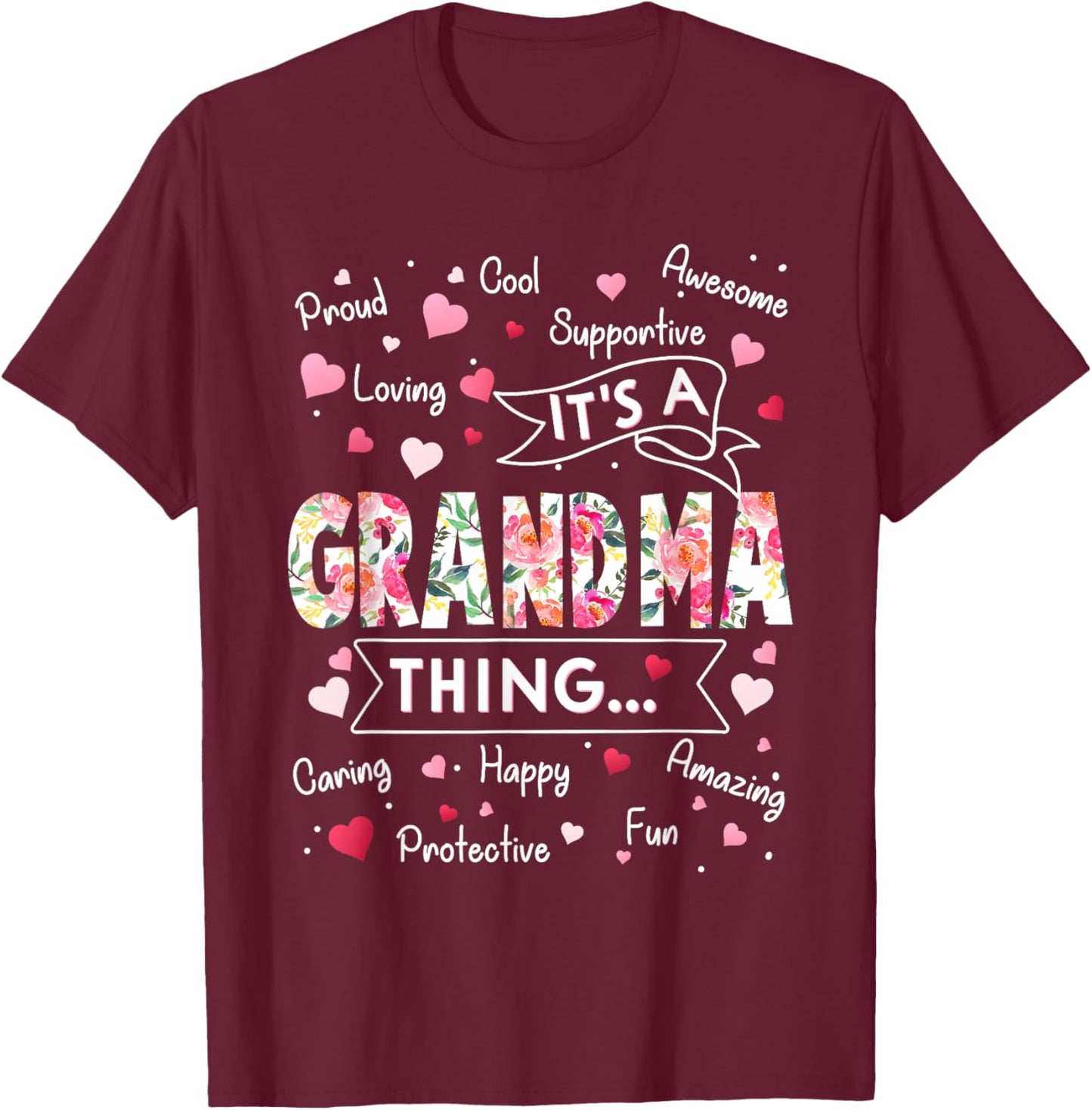 It's a Grandma Thing Funny Sayings Cute Grandma Mothers Day T-Shirt - T-Shirt | Maroon