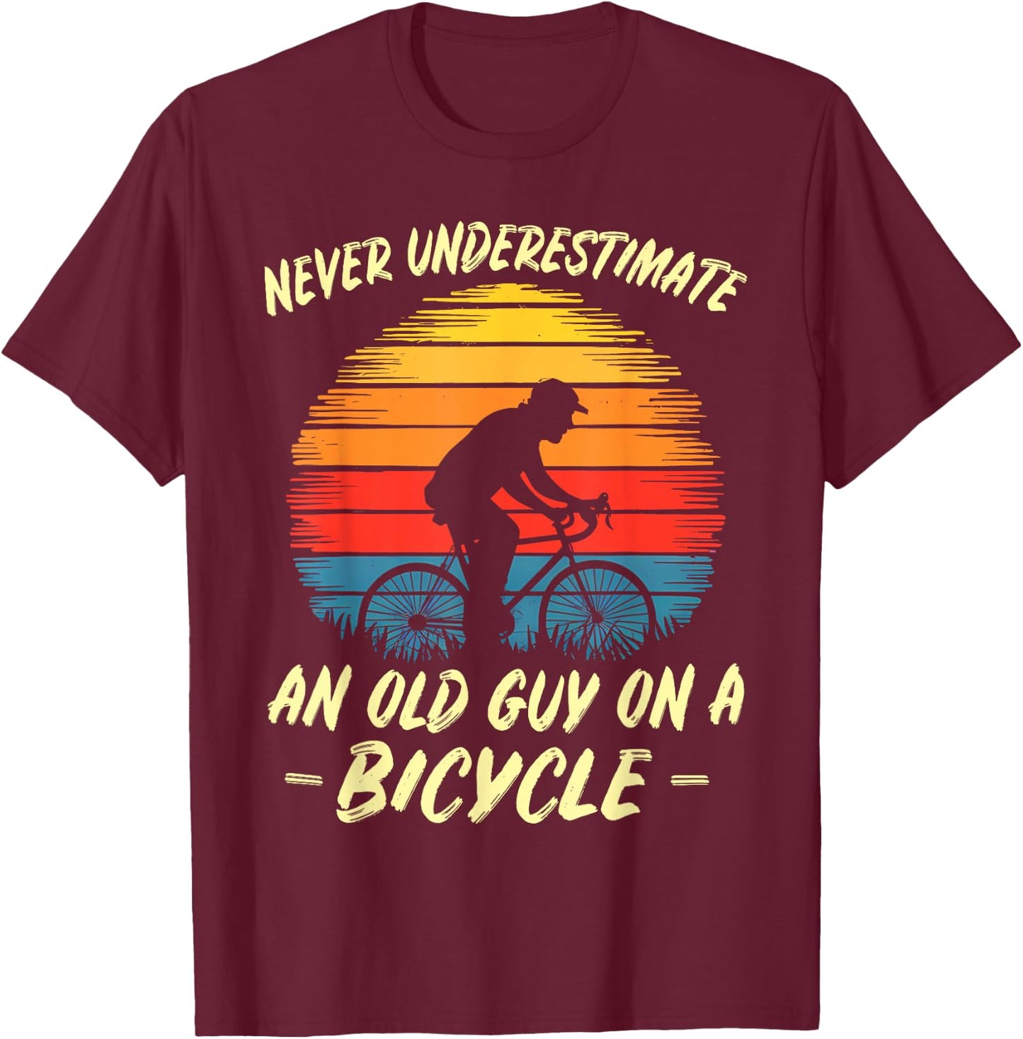 Funny Bicycle Fathersday Grandpa Outdoor Cyclist Gift T-Shirt - T-Shirt | Maroon