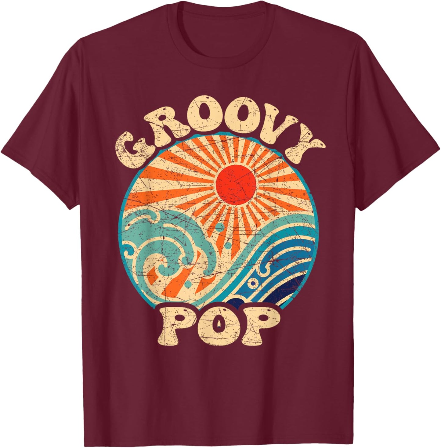 Groovy Pop 70s Aesthetic Nostalgia 1970's Retro Dad T-Shirt - T-Shirt | Maroon