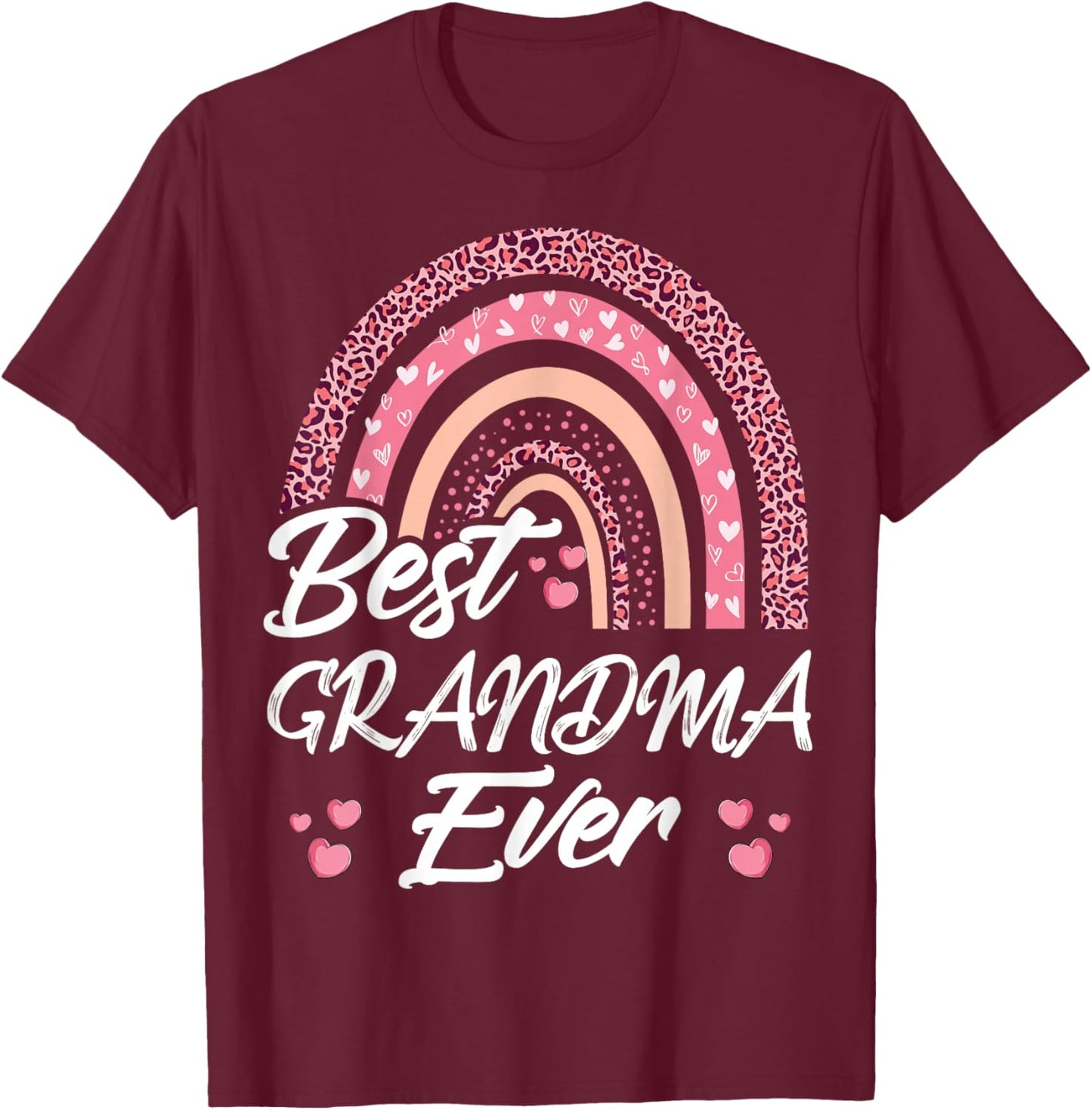 Funny Best Grandma Ever Rainbow Cute Mothers Day T-Shirt - T-Shirt | Maroon