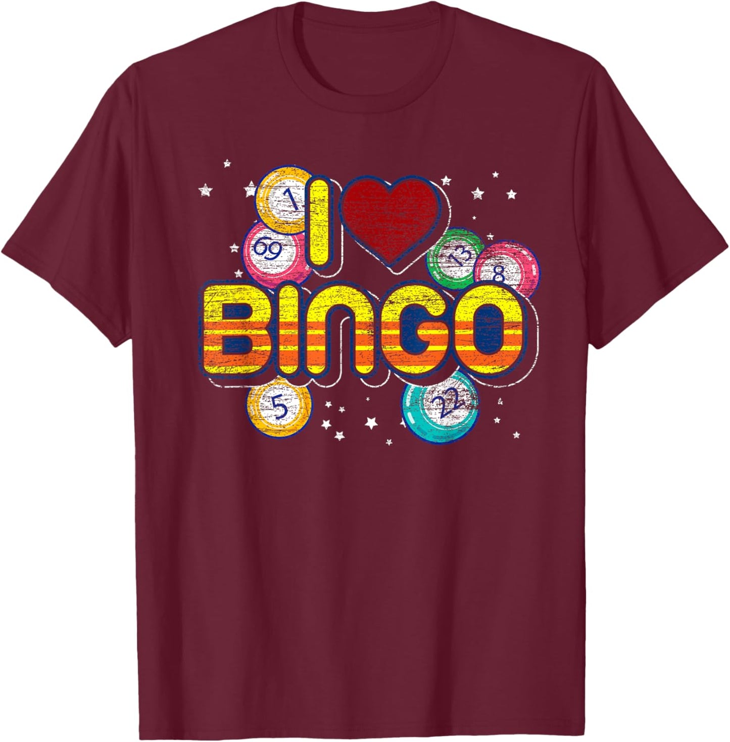 Lucky Bingo Player Gift Bingo Winner Lottery I Love Bingo T-Shirt - T-Shirt | Maroon