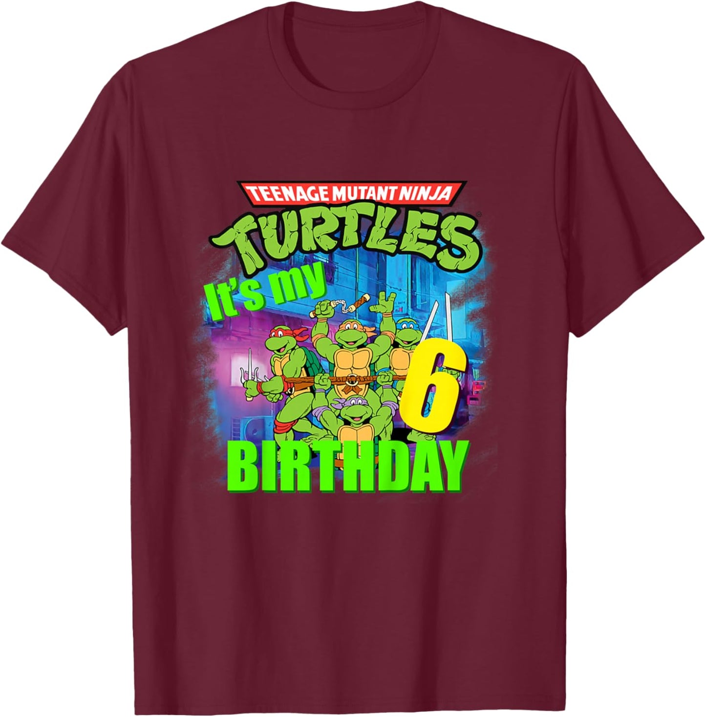 Mademark x Teenage Mutant Ninja Turtles - Original Teenage Mutant Ninja Turtles Sixth Birthday 6th T-Shirt - T-Shirt | Maroon