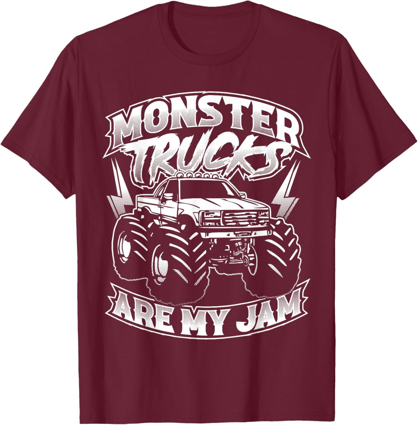 Monster Truck Are My Jam For Monster Truck Lovers Men & Kids T-Shirt - T-Shirt | Maroon