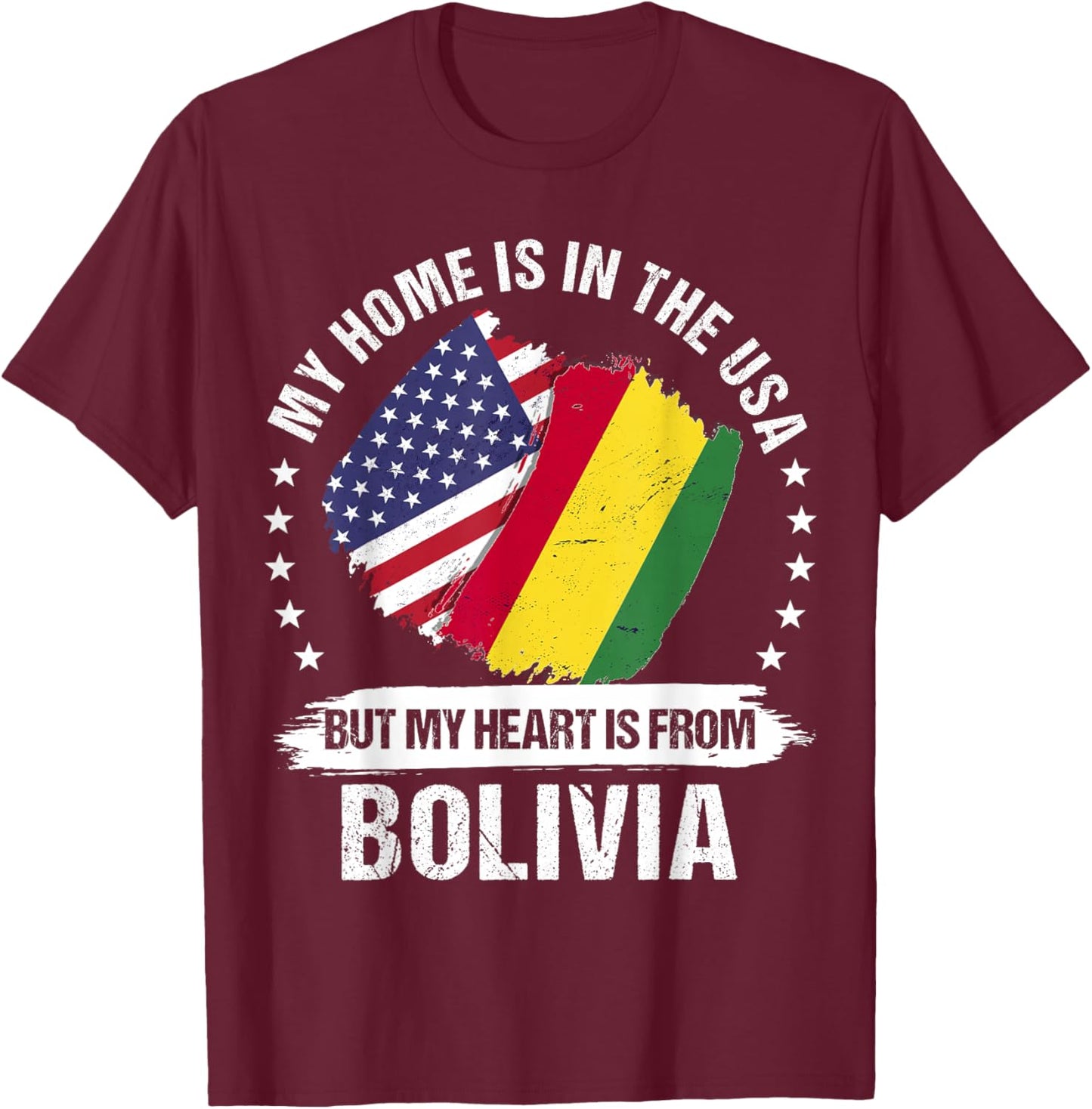 American Patriot Bolivia Flag American Bolivian Roots T-Shirt - T-Shirt | Maroon