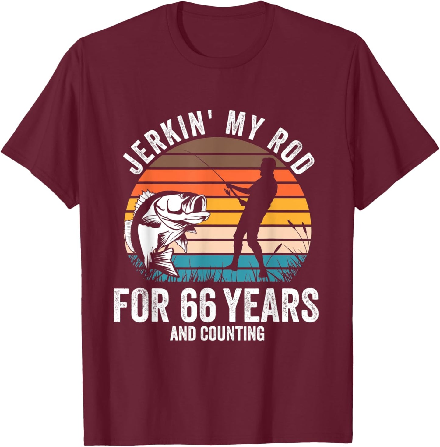 66th Birthday Gift Fisherman Men Funny Fishing 66 Bday T-Shirt - T-Shirt | Maroon