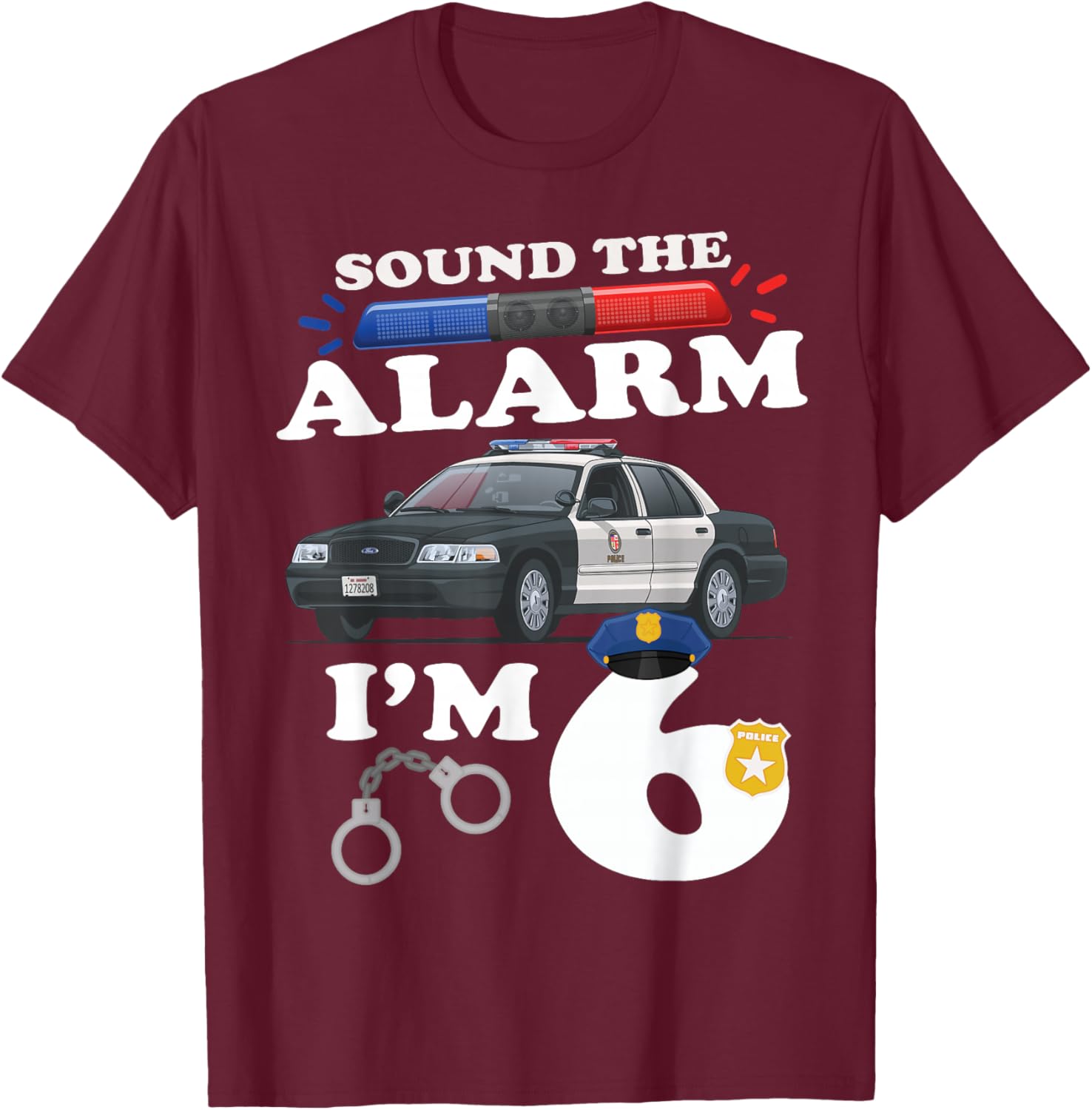 6 Year Old Cop Birthday Police Car 6th Birthday Police Theme T-Shirt - T-Shirt | Maroon