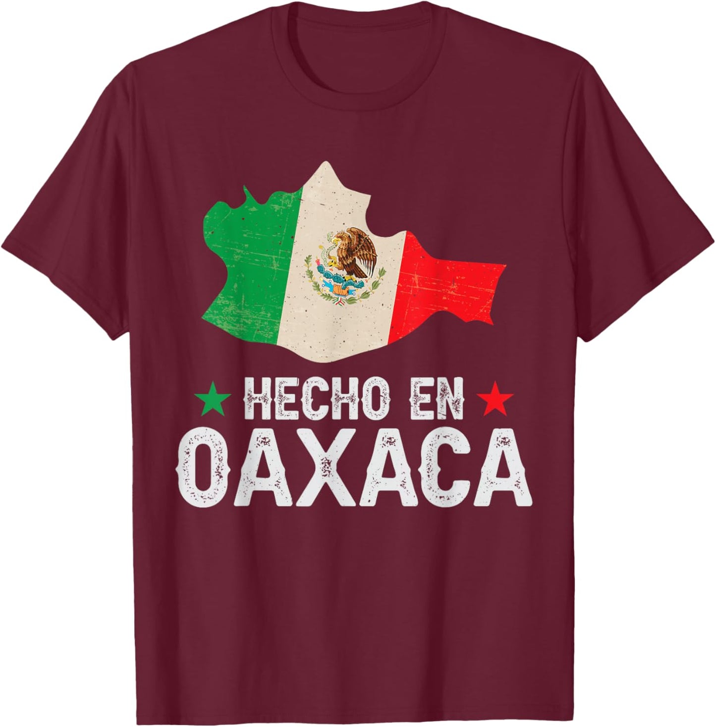 Hecho en Oaxaca Mexico - Proud Mexican - Oaxaca State T-Shirt - T-Shirt | Maroon