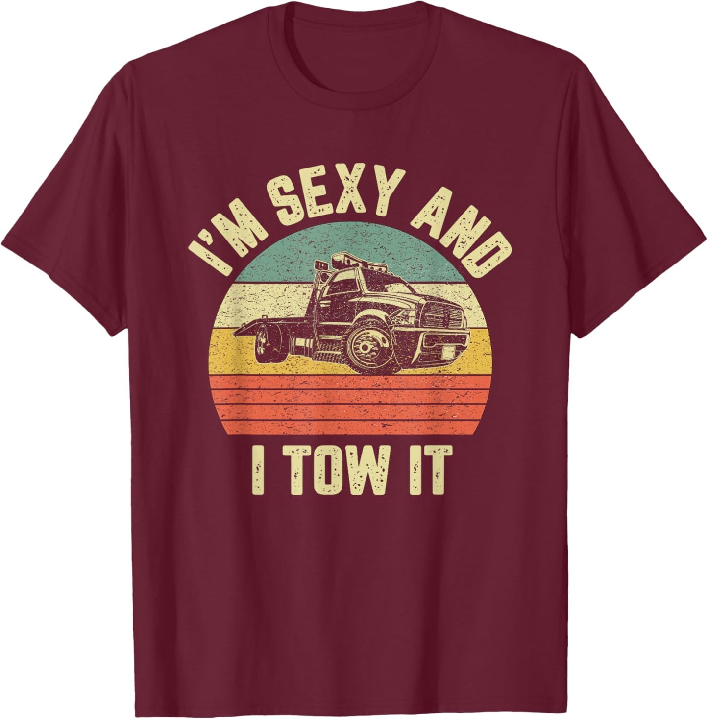 Tow Truck Driver Shirt Funny Towing Car Flat Bed Tow Truck T-Shirt - T-Shirt | Maroon