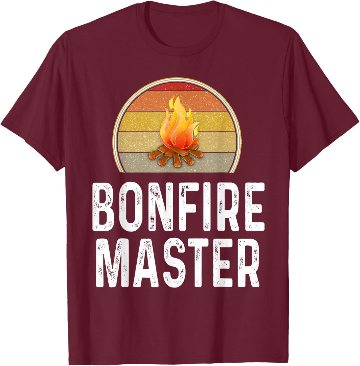 Funny Bonfire Master Drunk Camping Campfire Outdoor Retro T-Shirt - T-Shirt | Maroon