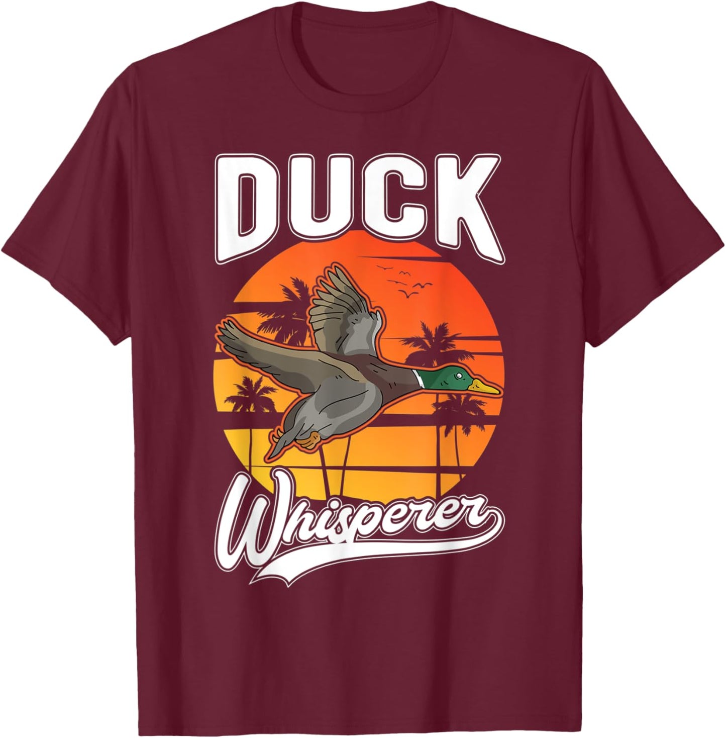 Duck Whisperer T-Shirt - T-Shirt | Maroon
