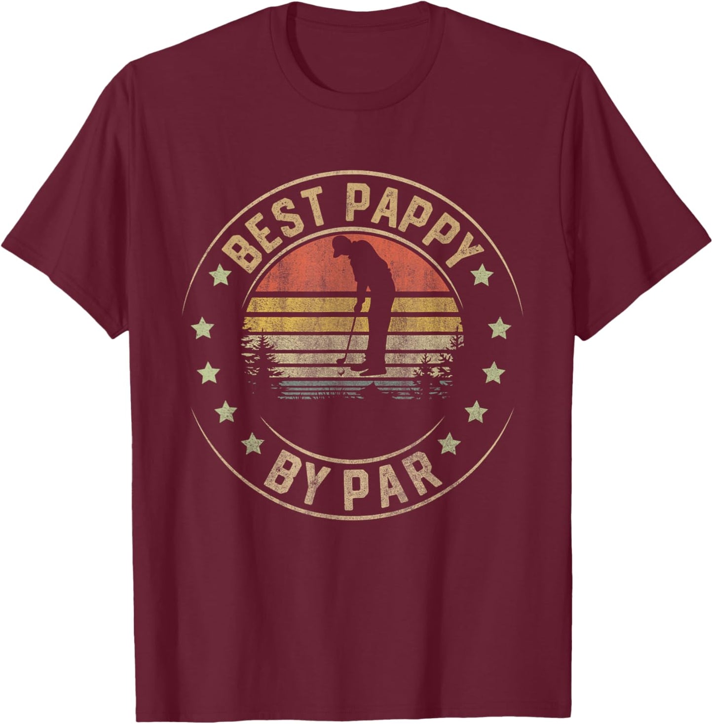 Best Pappy By Par Golf Lover Gifts Fathers Day Golfer T-Shirt - T-Shirt | Maroon