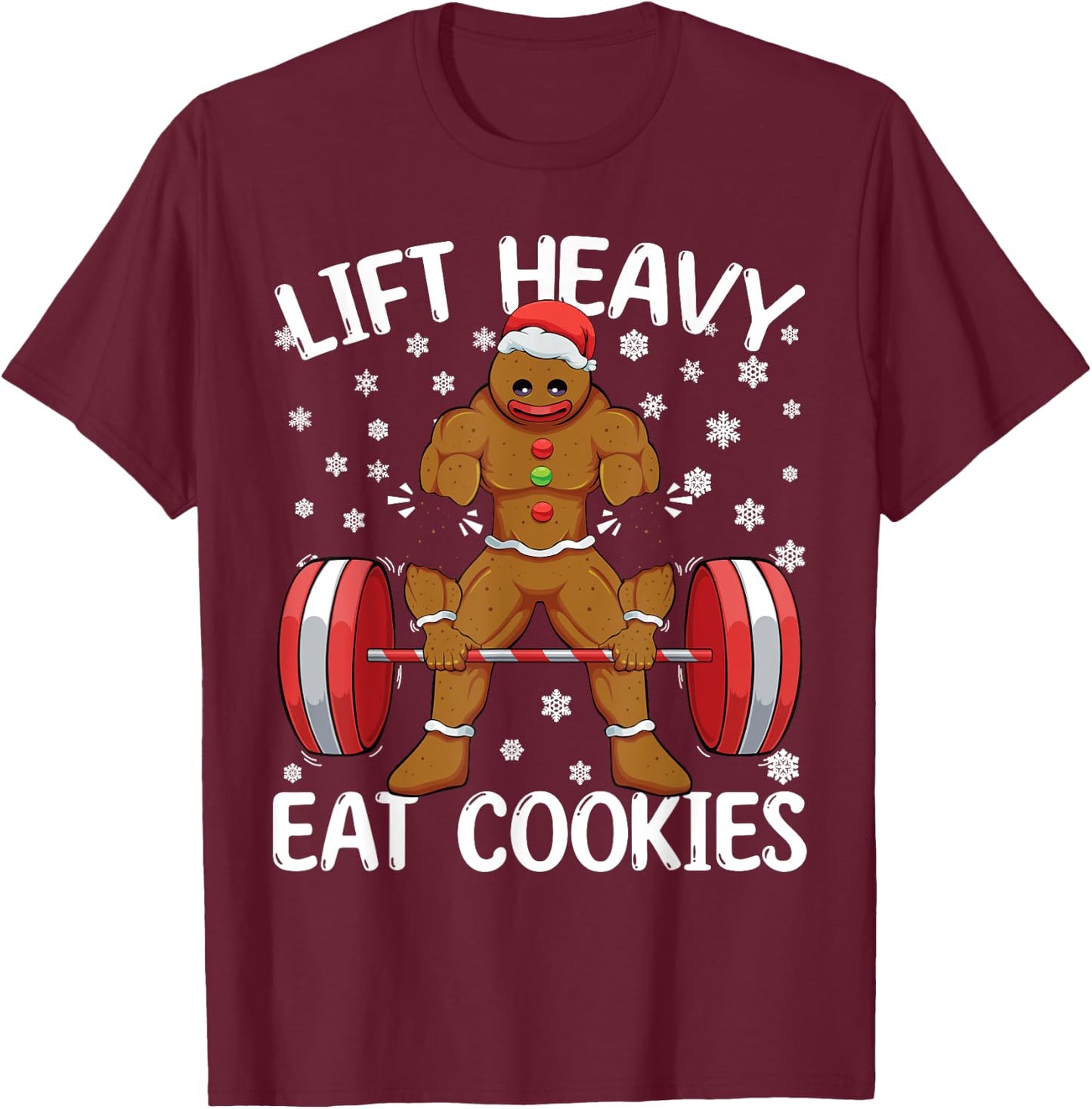 Lift Heavy Eat Cookies Gingerbread Man Workout Christmas T-Shirt - T-Shirt | Maroon