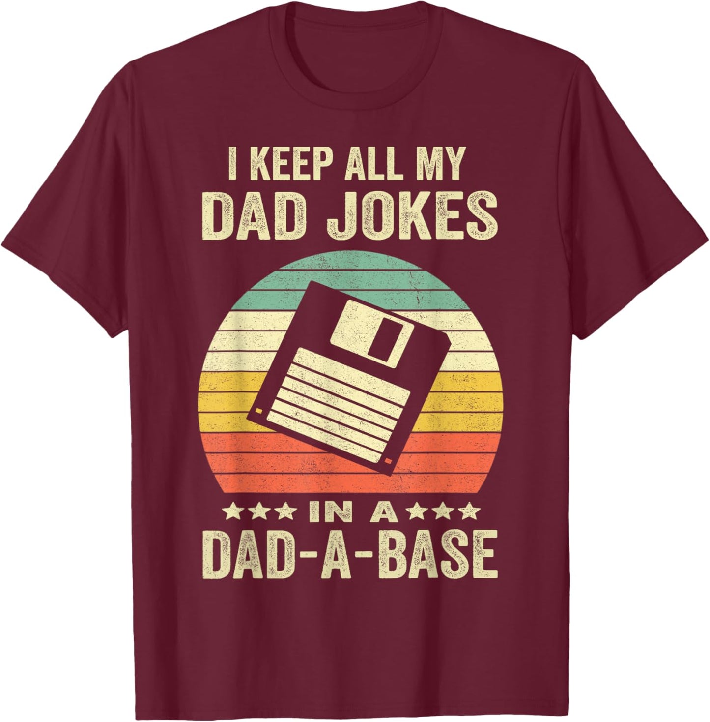 Funny dad Jokes in dad-a-Base Vintage for Father's Day T-Shirt - T-Shirt | Maroon