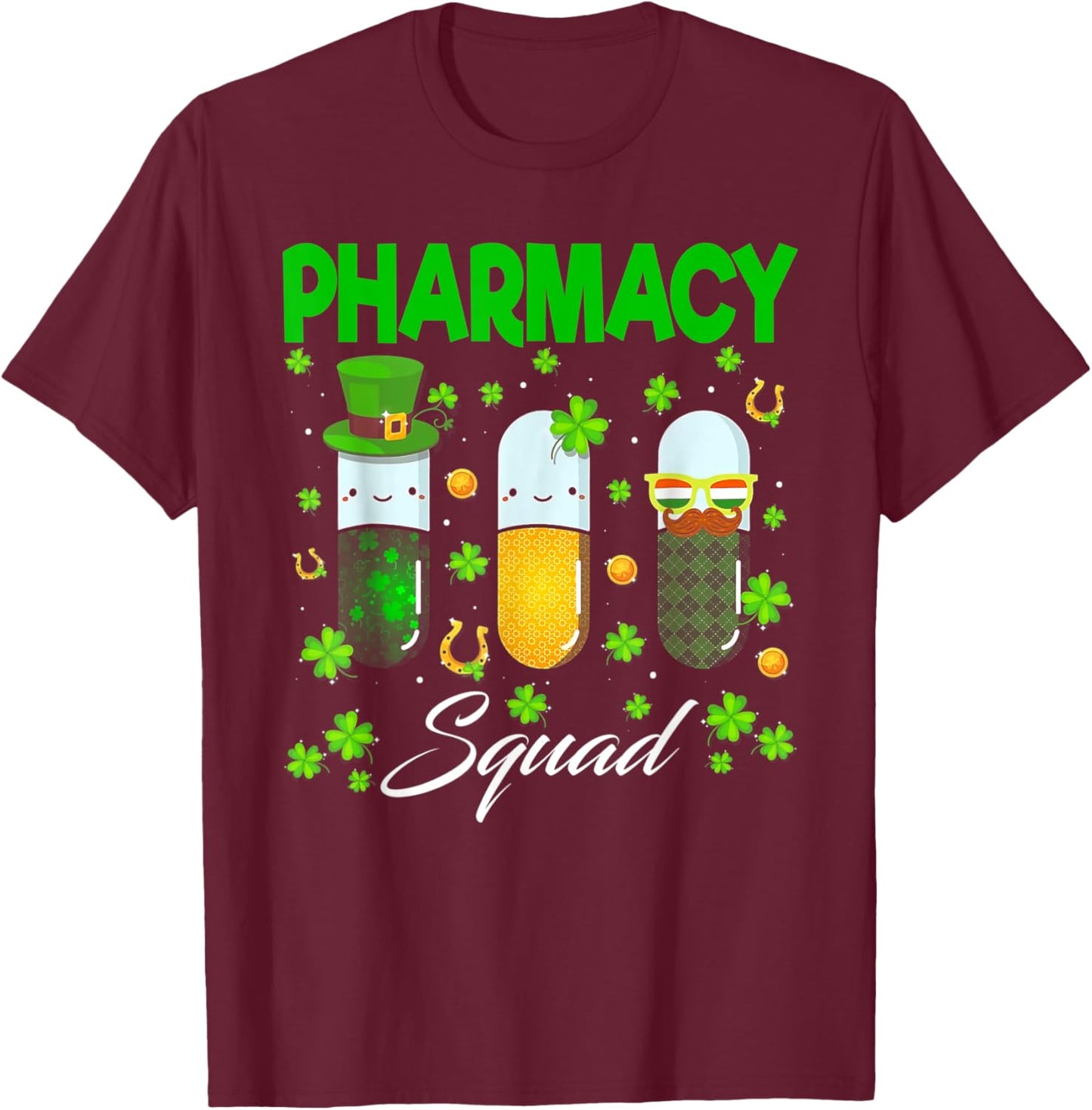 Pharmacy Squad Leprechaun St. Patrick's Day T-Shirt - T-Shirt | Maroon