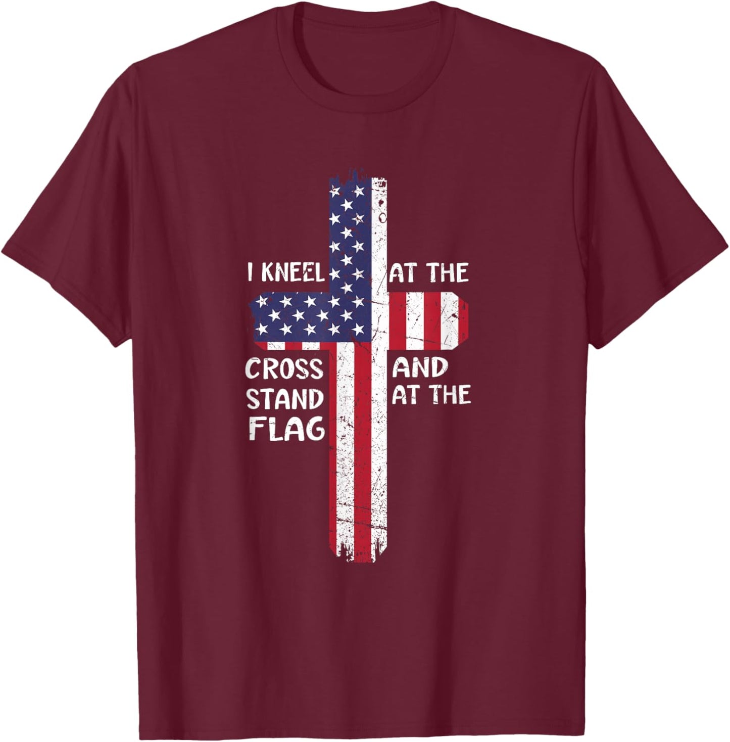 Kneel Cross At The Cross Memorial Day Never Forget Veteran T-Shirt - T-Shirt | Maroon