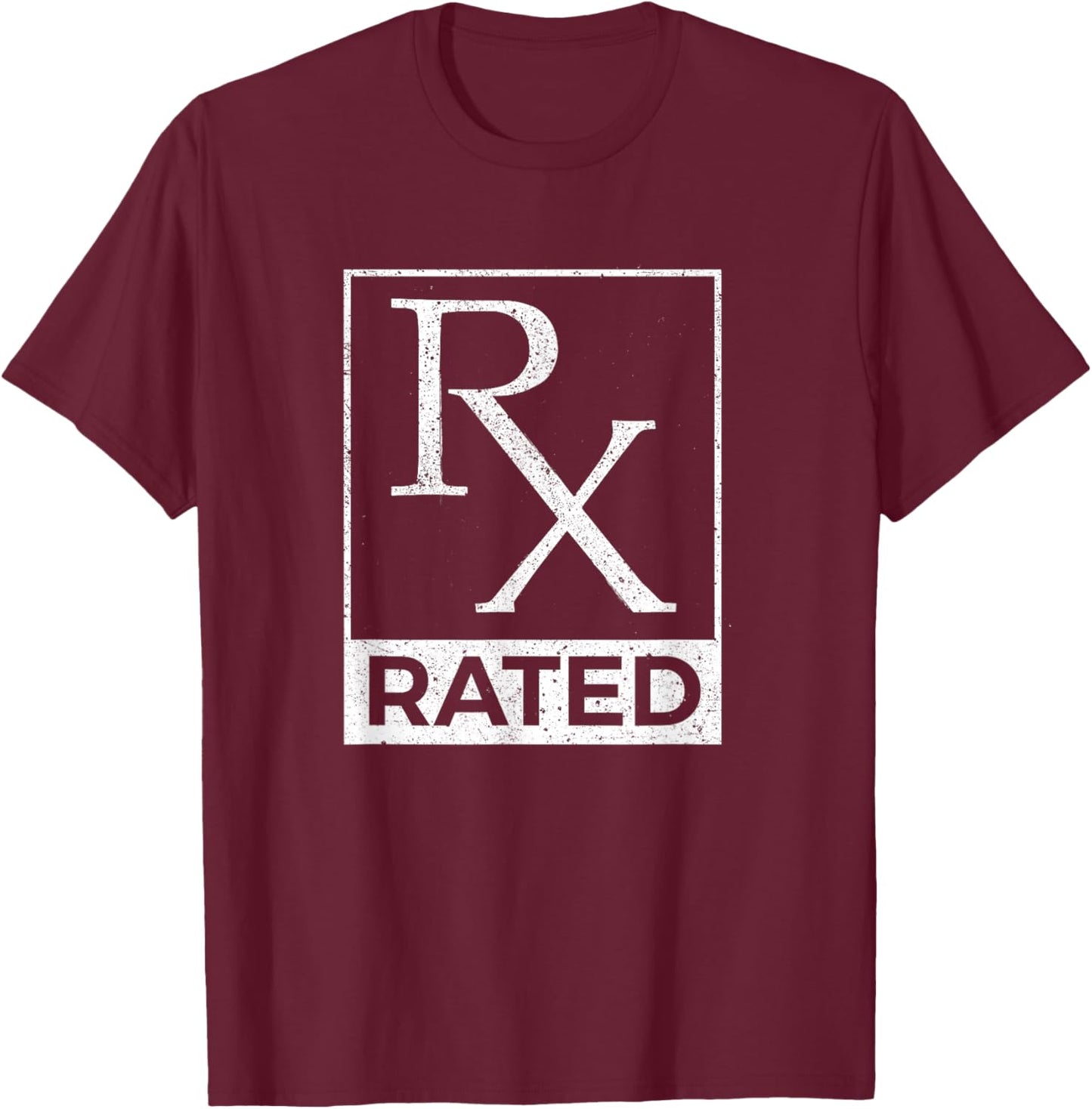 RX Rated - Pharmacology Pharmacist Medical Student T-Shirt - T-Shirt | Maroon