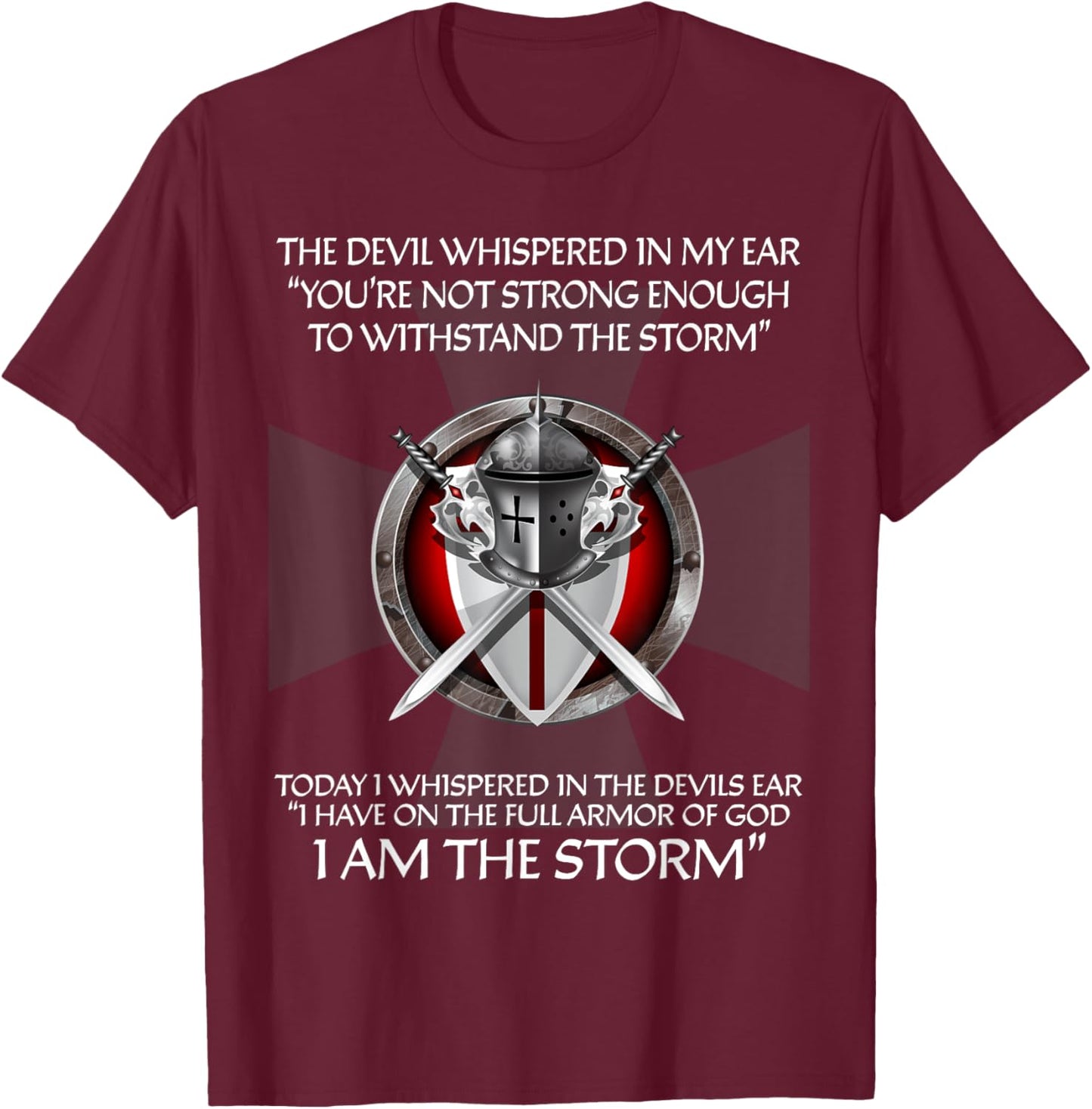 Religious Cross Christian Bible Verse Sayings I Am The Storm T-Shirt - T-Shirt | Maroon