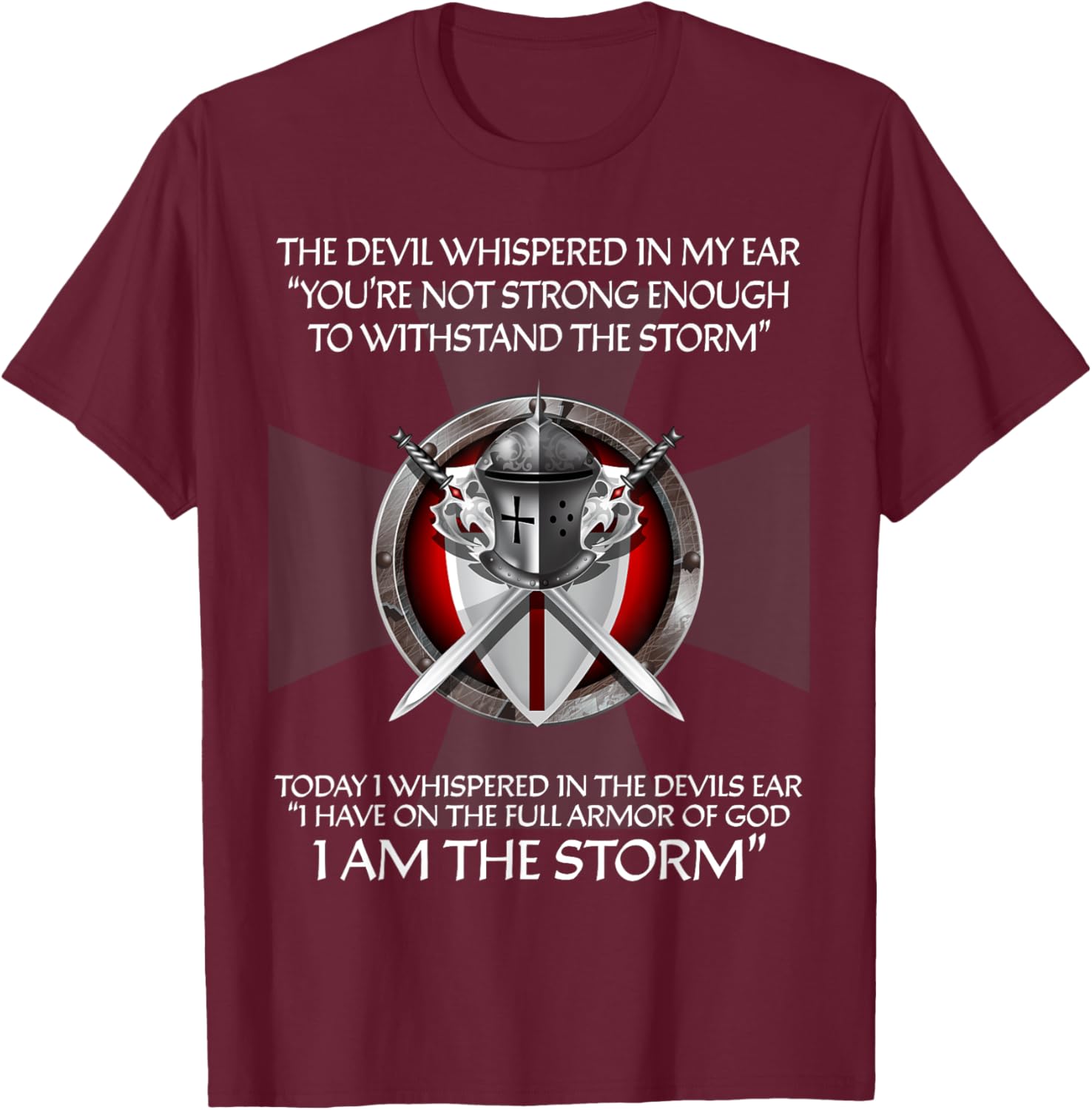 Religious Cross Christian Bible Verse Sayings I Am The Storm T-Shirt - T-Shirt | Maroon