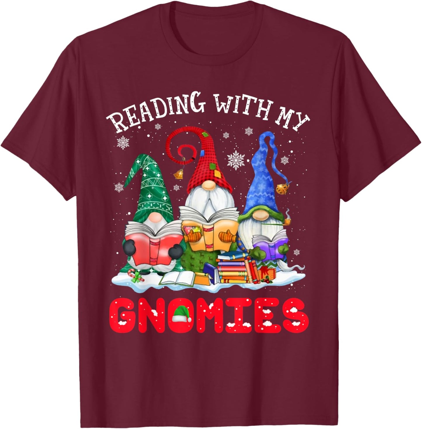 Reading With My Gnomies Christmas Funny Gnomes Reading Books T-Shirt - T-Shirt | Maroon