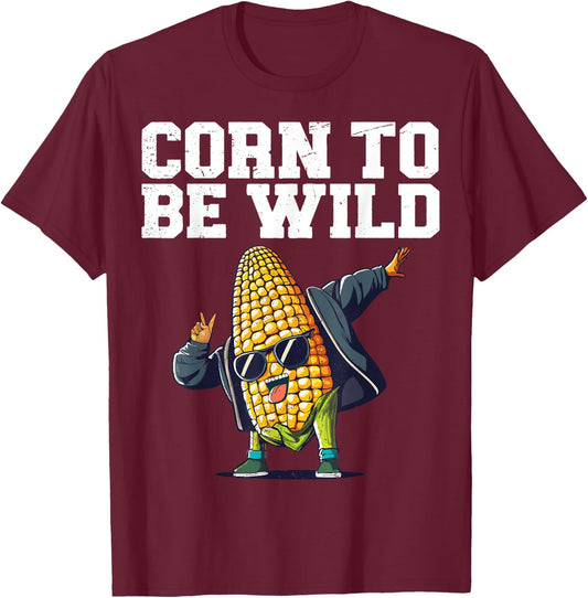 Dabbing Corn To Be Wild Funny Cob Farmers Lover Foodie Retro T-Shirt - T-Shirt | Maroon