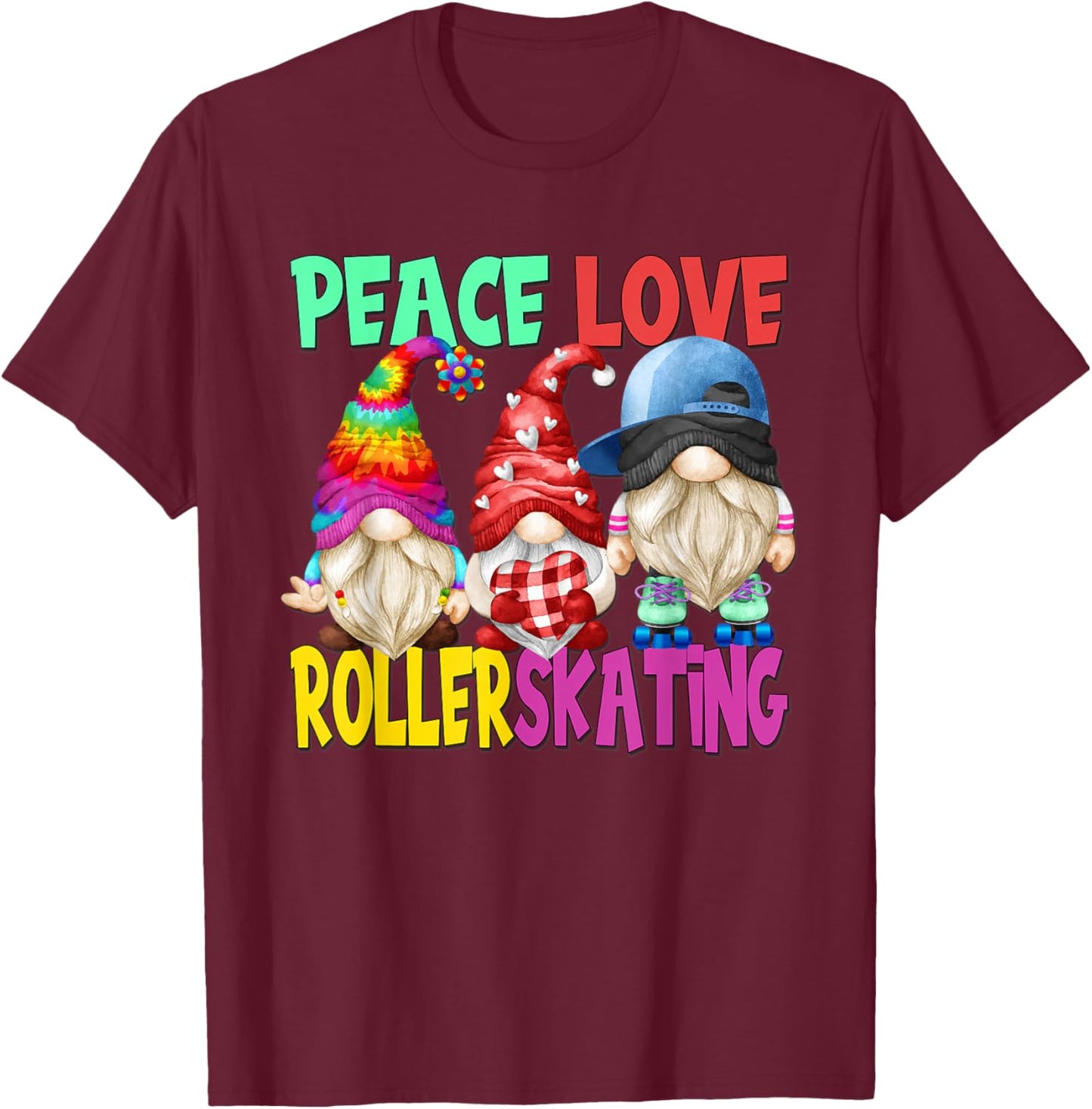 Peace Love Roller Skating Gnome For Rollerskating Party T-Shirt - T-Shirt | Maroon