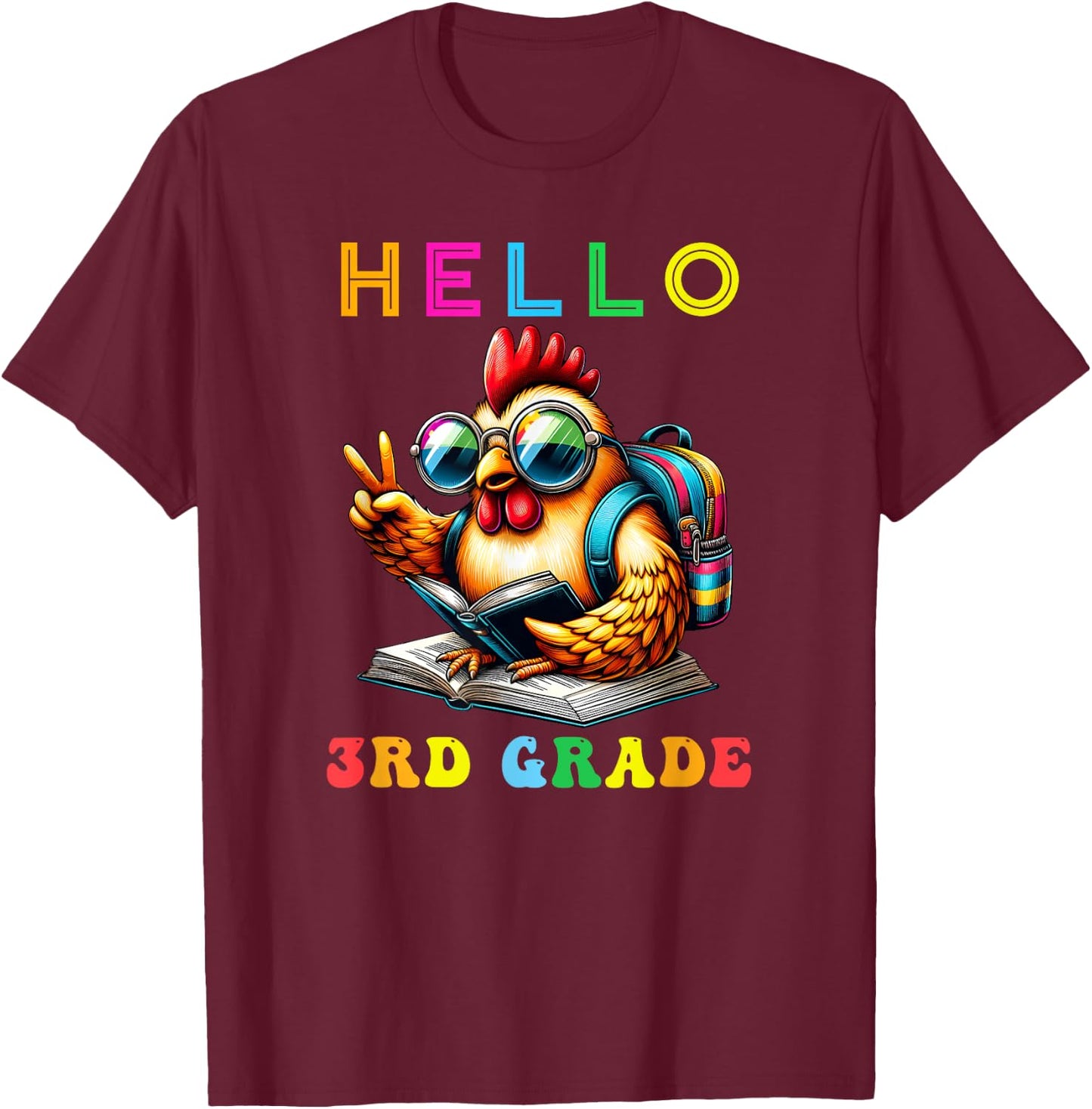 Hello Third Grade Chicken Lover Back to School Kids Teacher T-Shirt - T-Shirt | Maroon