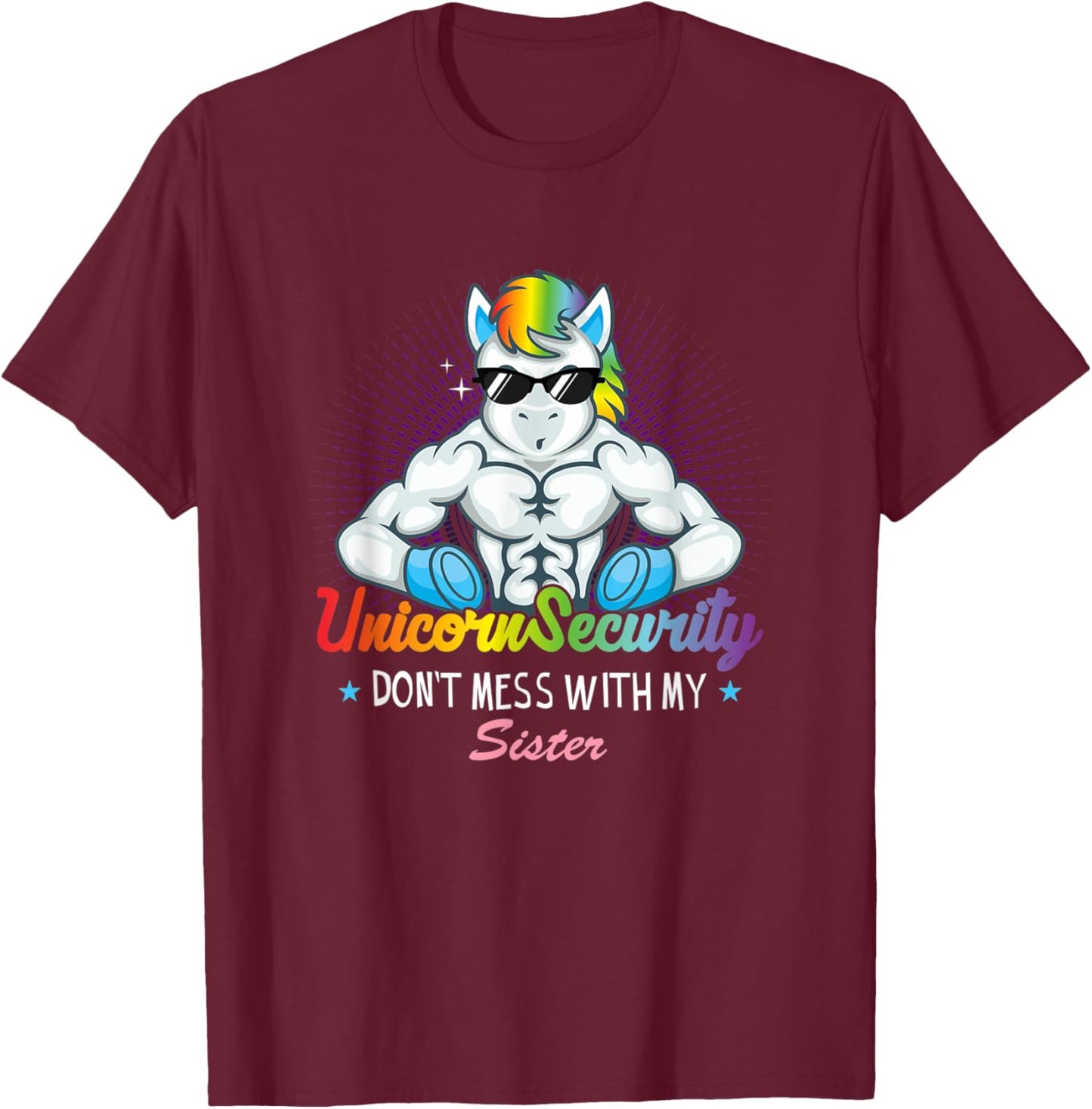 Unicorn Security Muscular Brother Don't Mess With My Sister T-Shirt - T-Shirt | Maroon