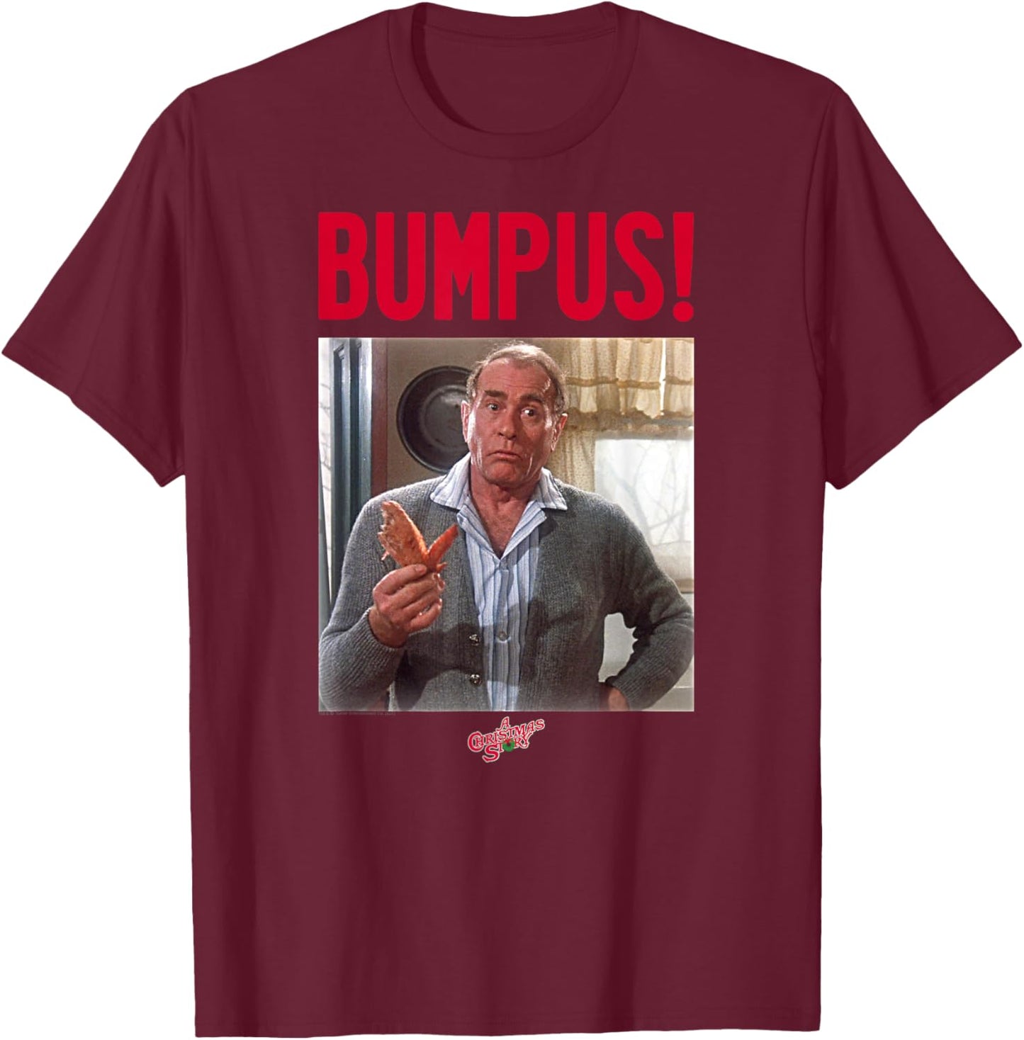A Christmas Story Bumpus! Funny Holiday T-Shirt - T-Shirt | Maroon