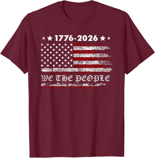 250 Years America Anniversary 250th Independence Day Freedom T-Shirt - T-Shirt | Maroon