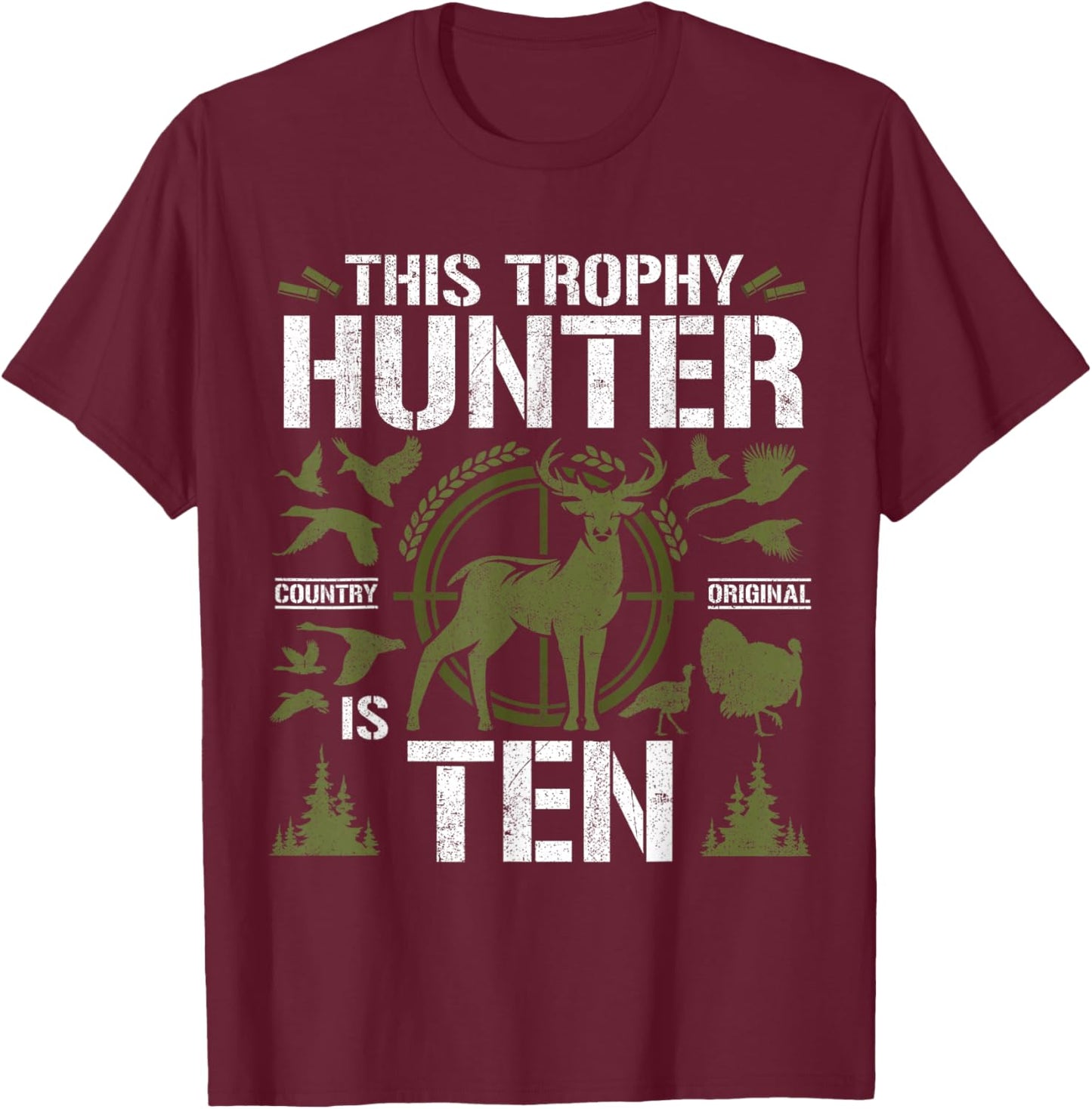 10 Year Old Hunting Birthday Party Deer Hunter 10th Gift T-Shirt - T-Shirt | Maroon