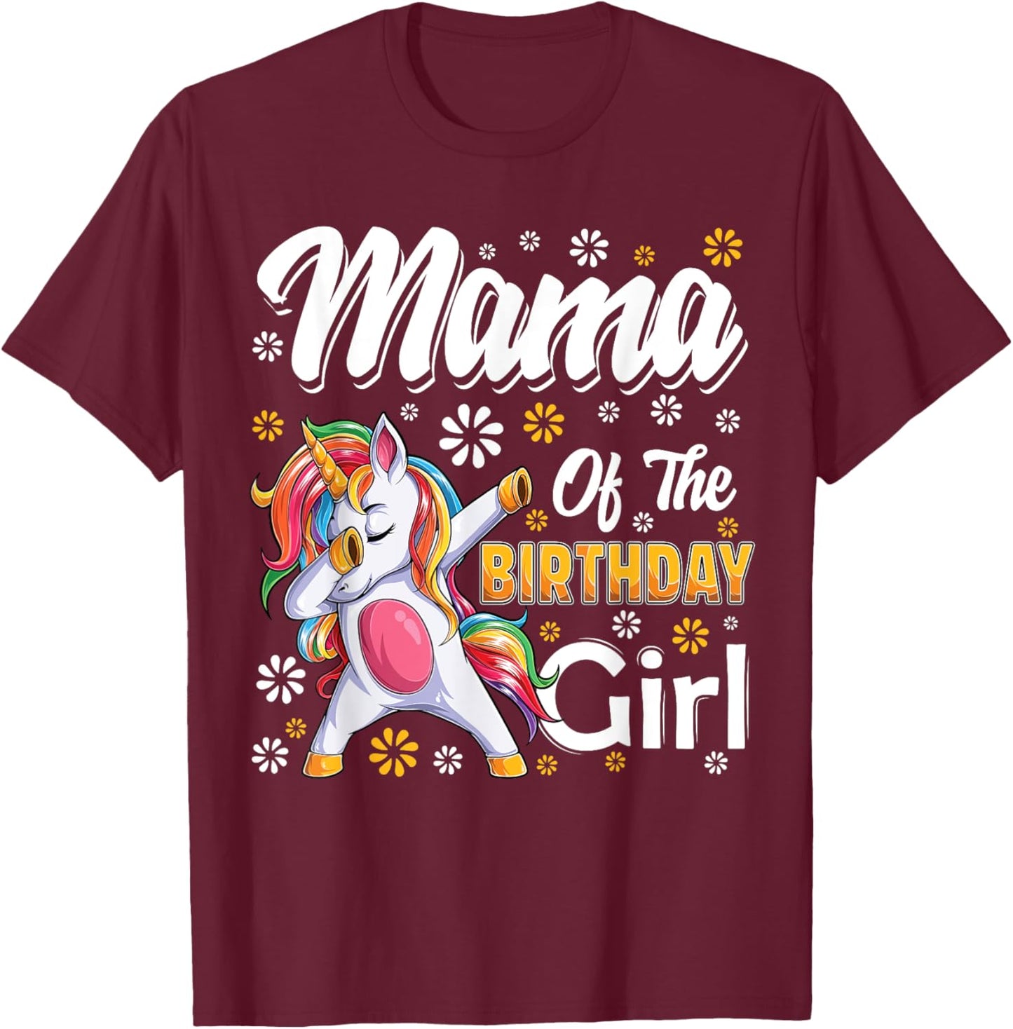 awesome dabbing unicorn birthday Mama Family Matching T-Shirt - T-Shirt | Maroon