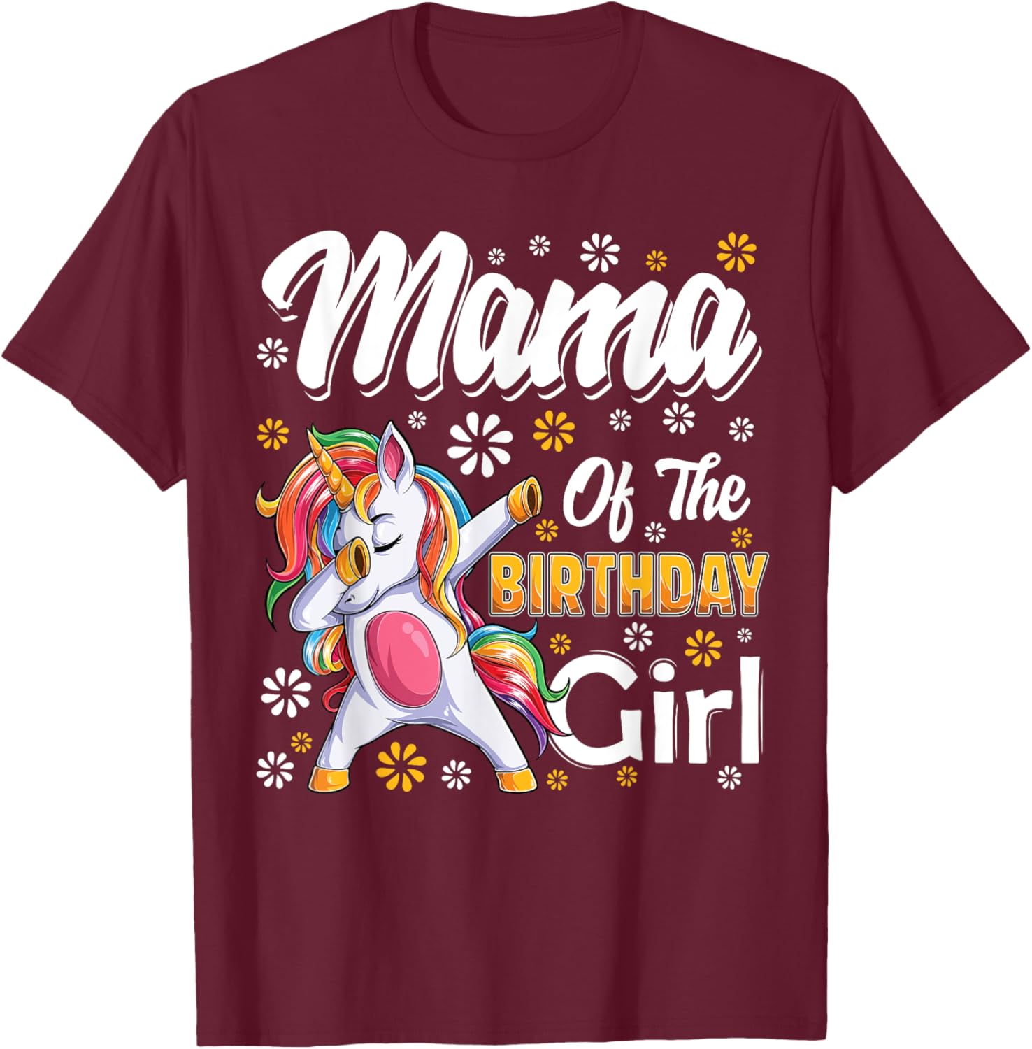 awesome dabbing unicorn birthday Mama Family Matching T-Shirt - T-Shirt | Maroon