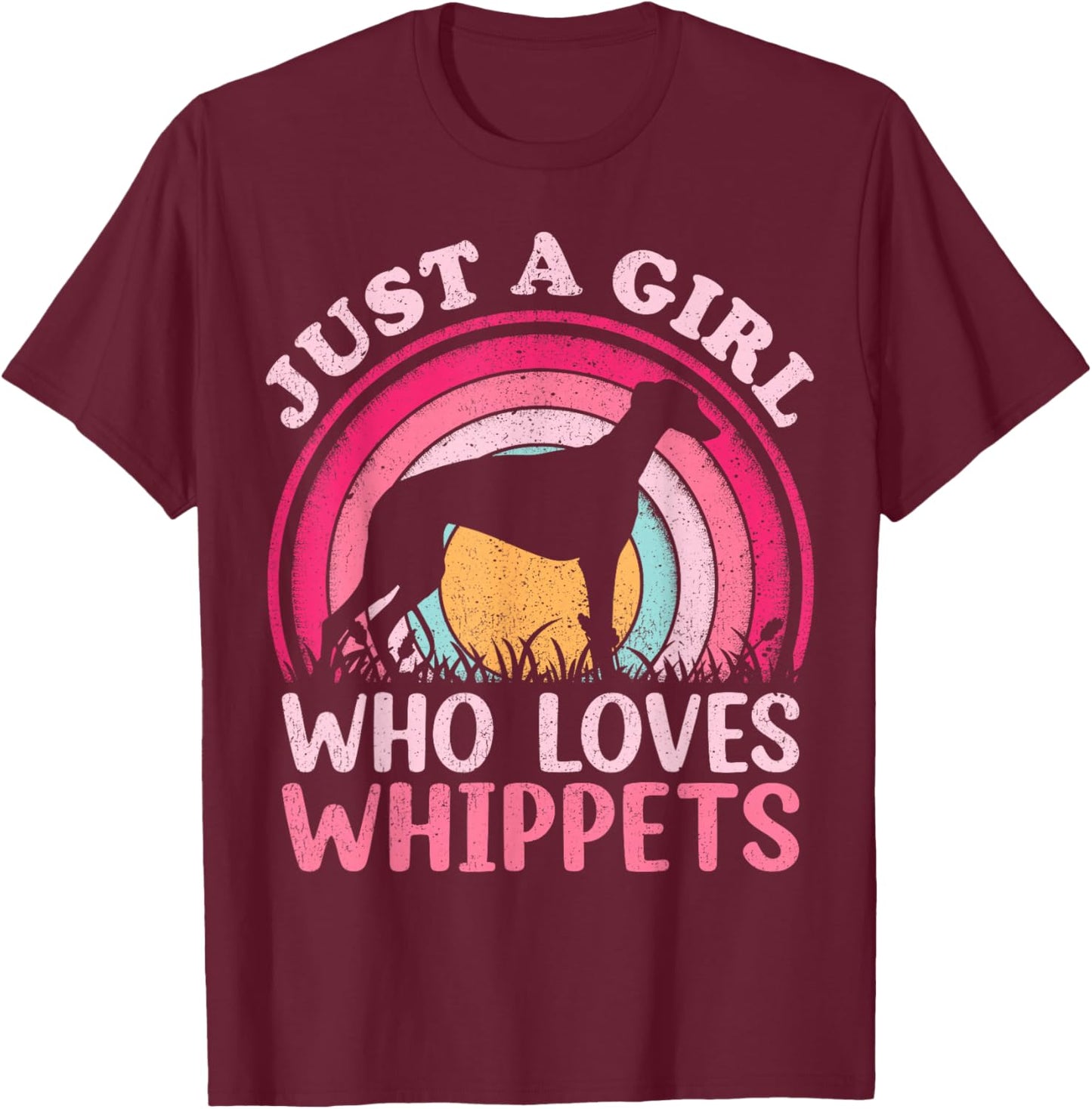 Whippet Dog Lover Vintage Just A Girl Who Loves Whippets T-Shirt - T-Shirt | Maroon