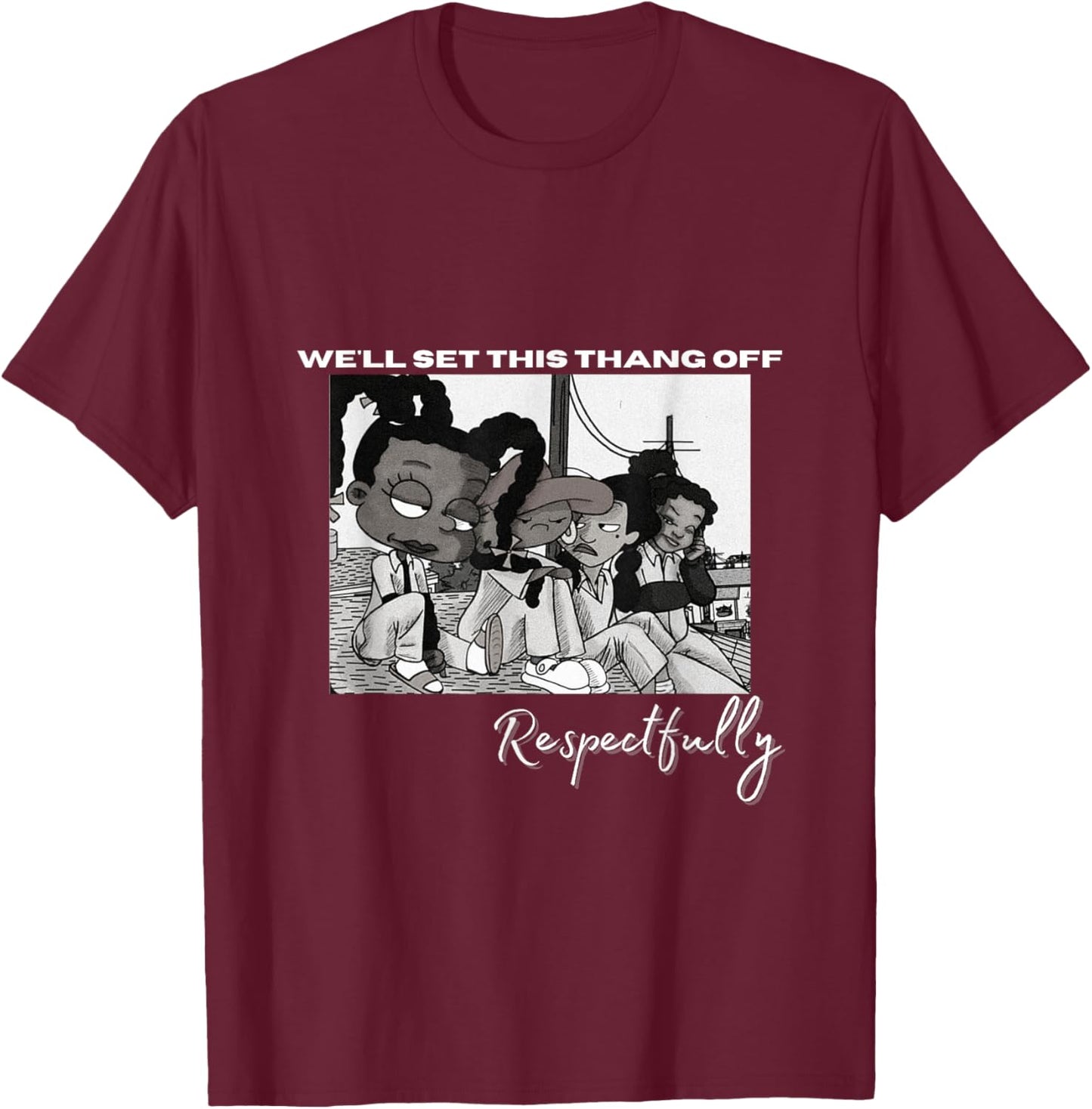 Set it Off respectfully T-Shirt - T-Shirt | Maroon