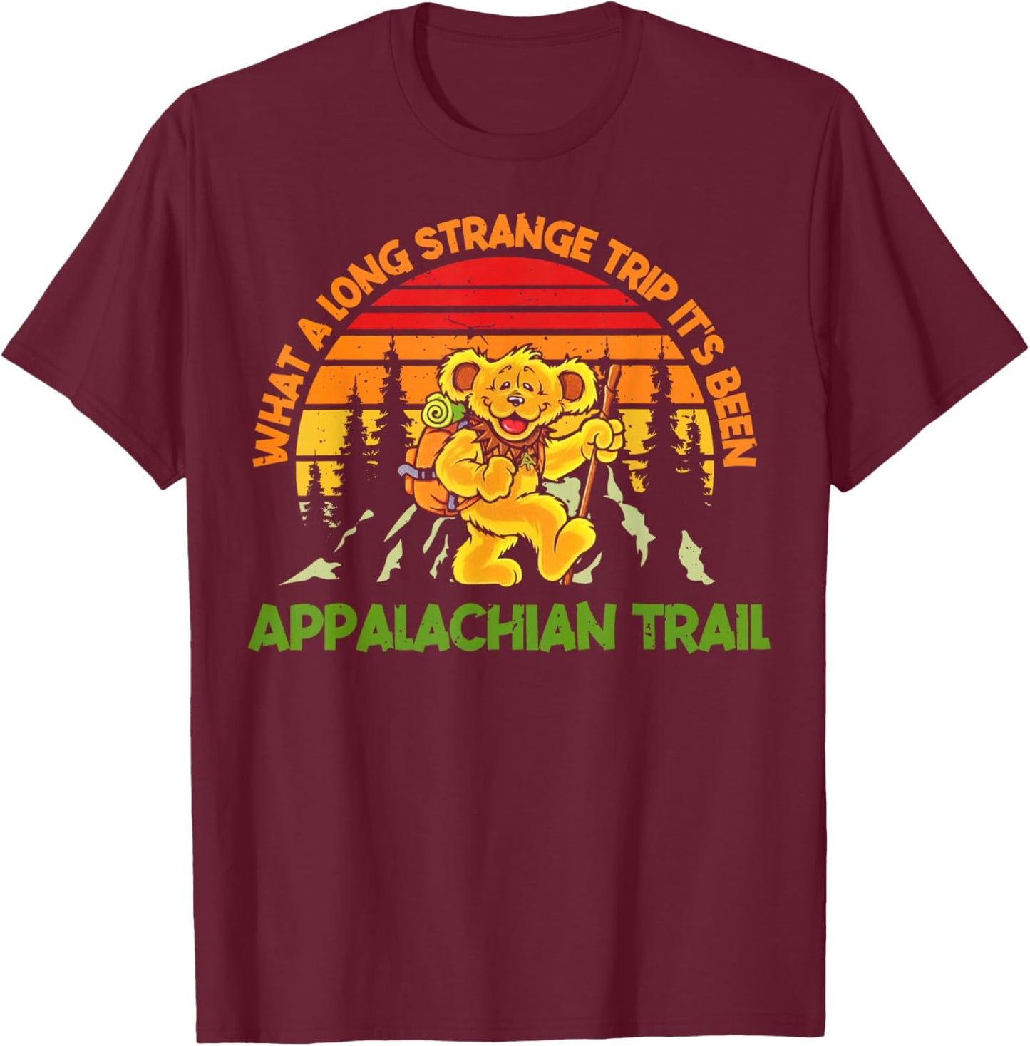 Grateful-Bear What A Long Strange Trip It's Been-Appalachian T-Shirt - T-Shirt | Maroon