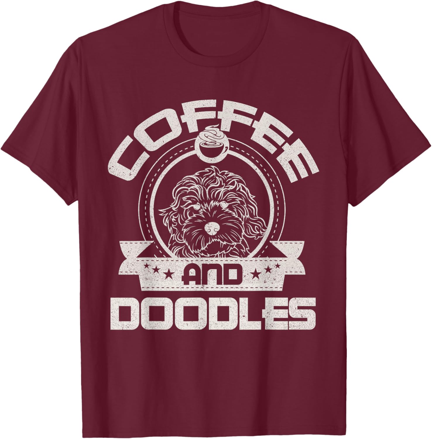 Coffee And Doodles Coffee Drinking Dog Owner Lover T-Shirt - T-Shirt | Maroon