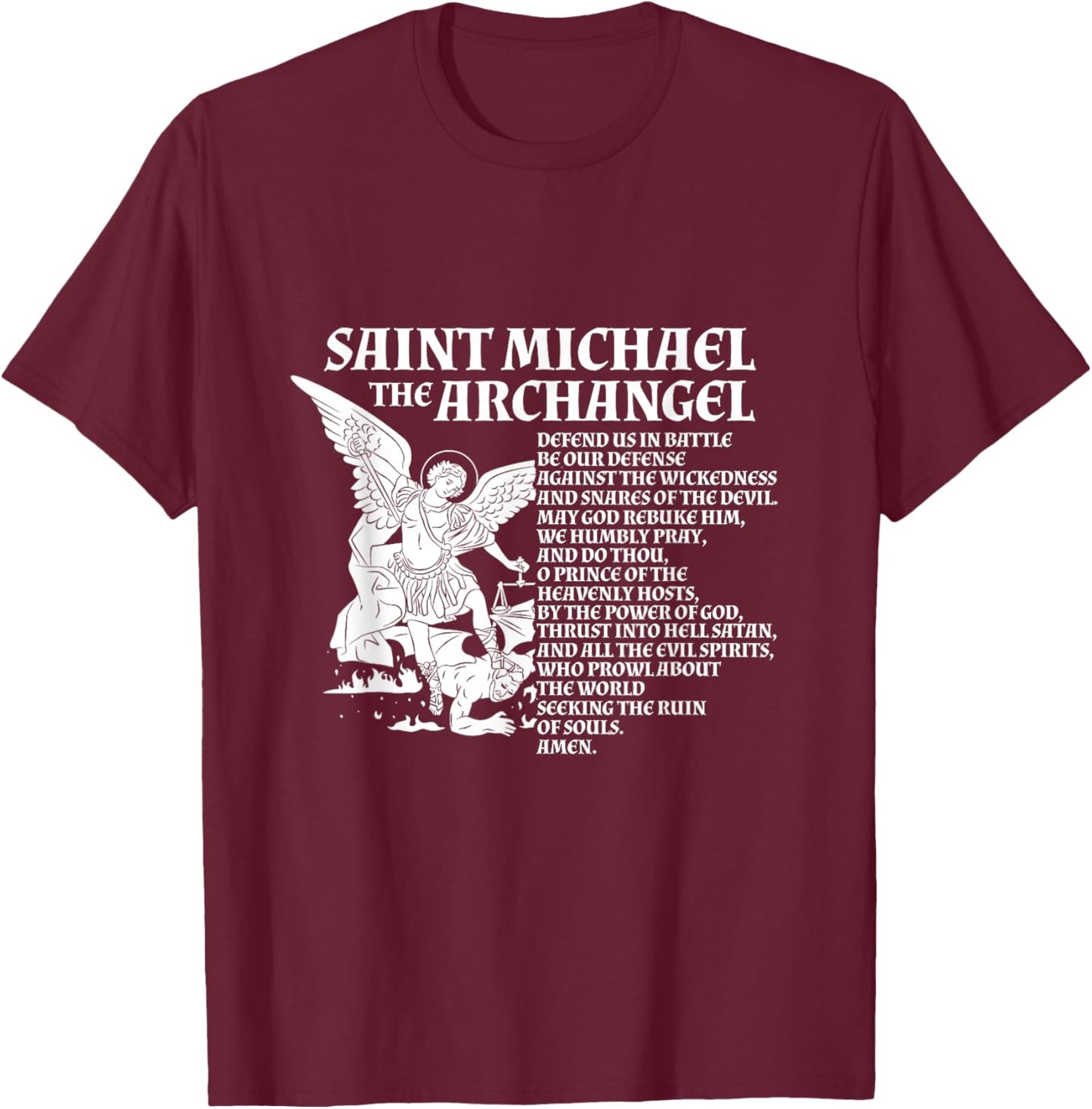 St Michael The Archangel Prayer T-Shirt - T-Shirt | Maroon