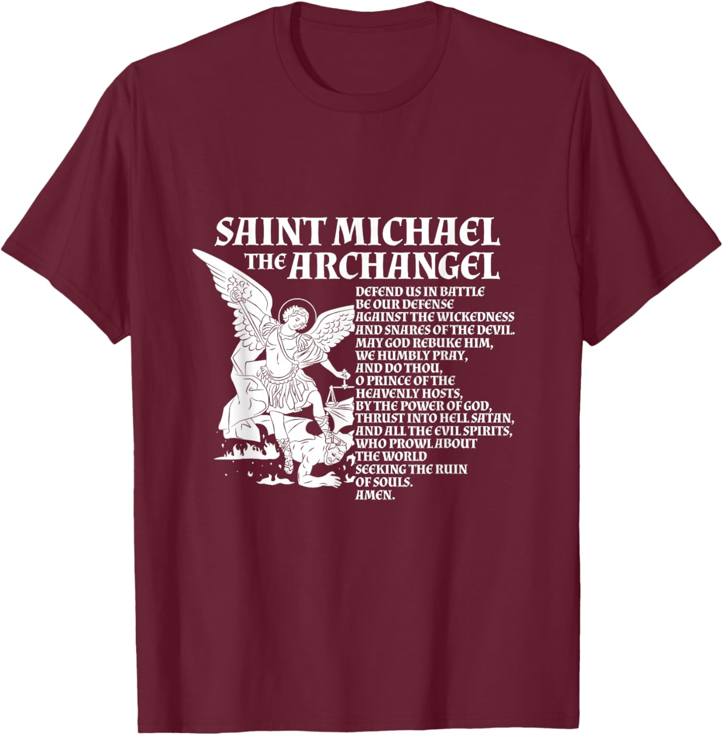 St Michael The Archangel Prayer T-Shirt - T-Shirt | Maroon